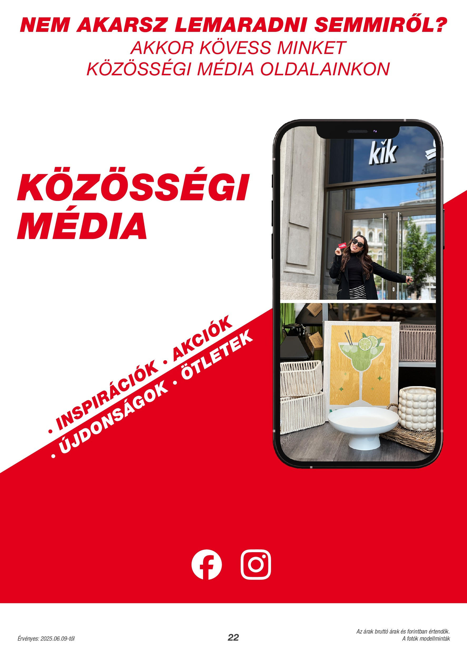 KiK Akciós újság - 2025.06.08. -tól/töl > akció, lapozható szórólap 🛍️ | Oldal: 22