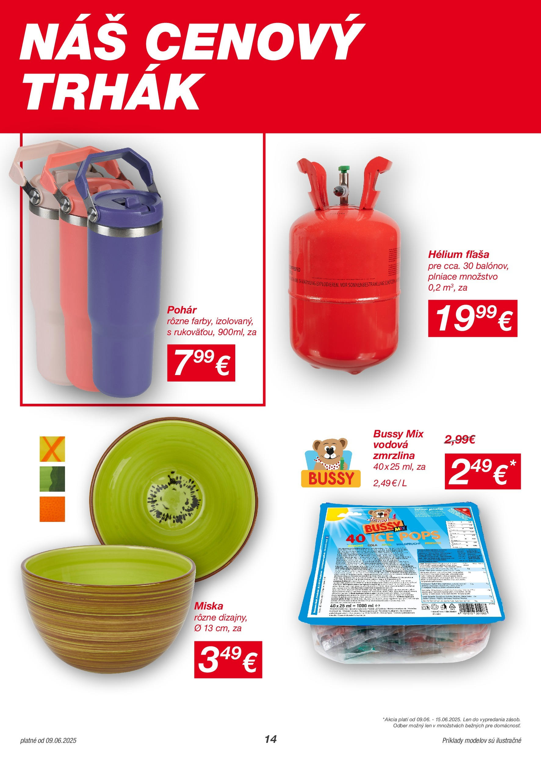 Kik - KiK leták platný do 15.06.2025 od 08.06.2025 → Aktuálny textil výpredaj online | Strana: 14 | Produkty: Zmrzlina, Cola