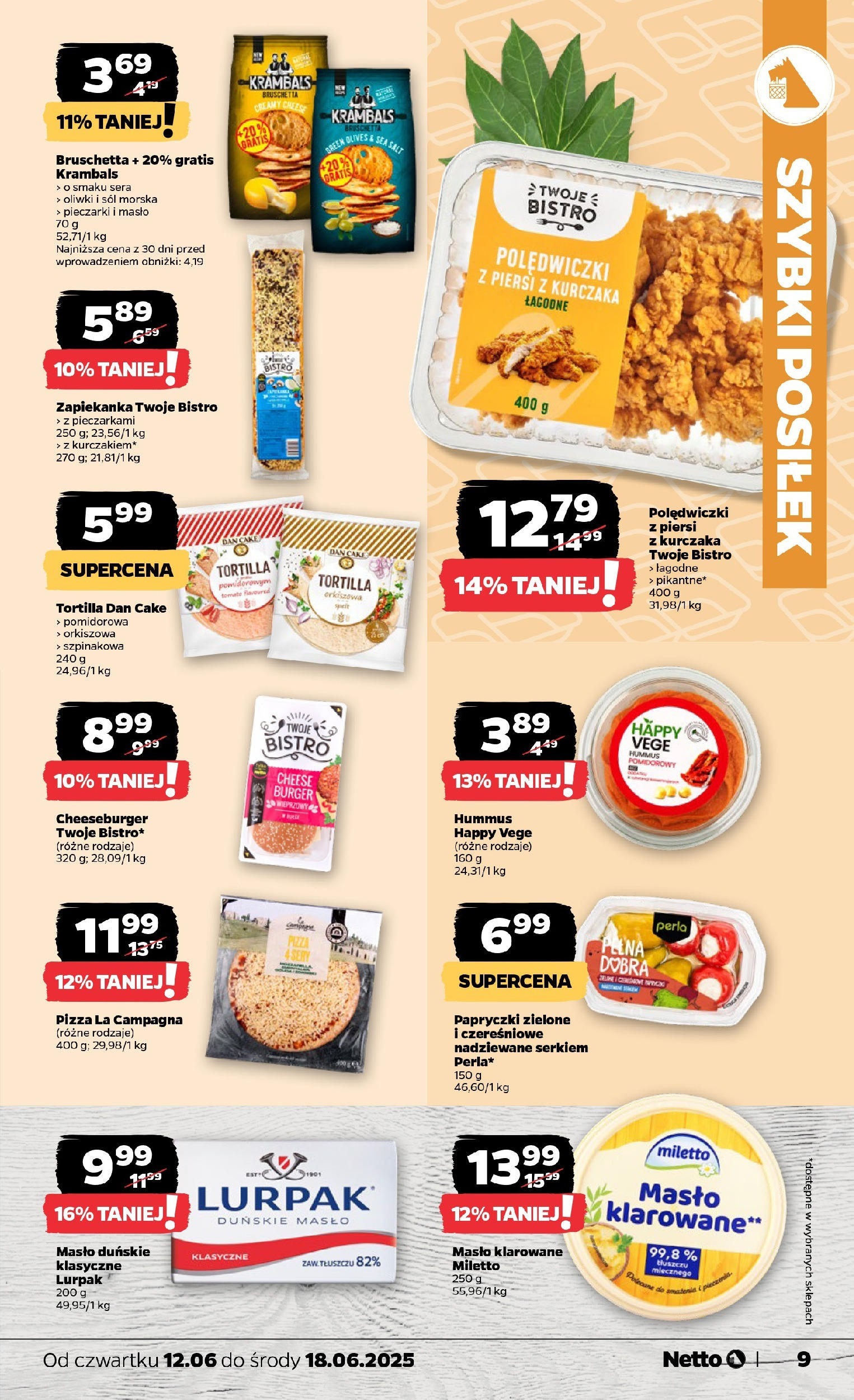 Netto gazetka - Spożywcza od 12.06.2025 - Aktualne promocje | Strona: 9 | Produkty: Piersi, Bruschetta, Tortilla, Masło