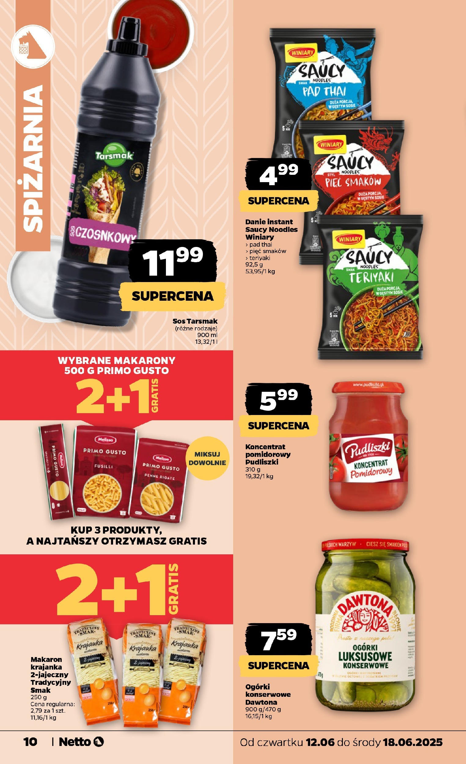 Netto gazetka - Spożywcza od 12.06.2025 - Aktualne promocje | Strona: 10 | Produkty: Makarony, Makaron, Sos, Ogórki konserwowe