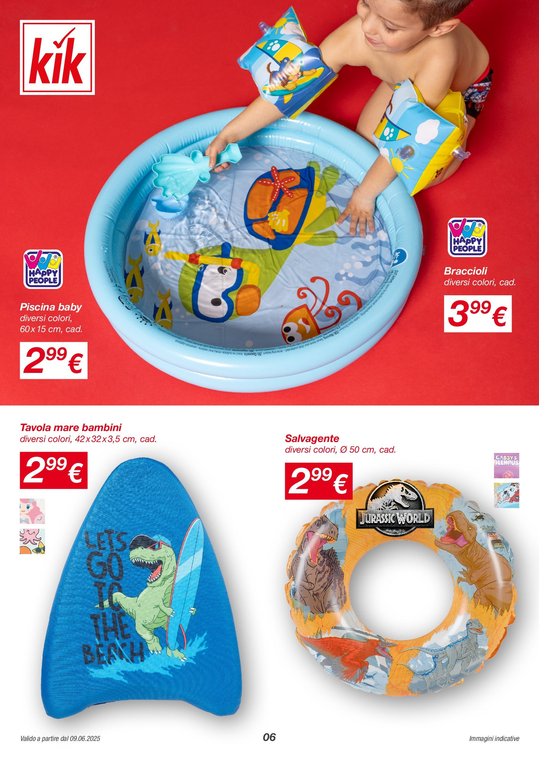 Nuovo Volantino KiK	 dal 08/06/2025 > offerte anteprima 🛍️ | Pagina: 6 | Prodotti: Braccioli, Piscina, Salvagente