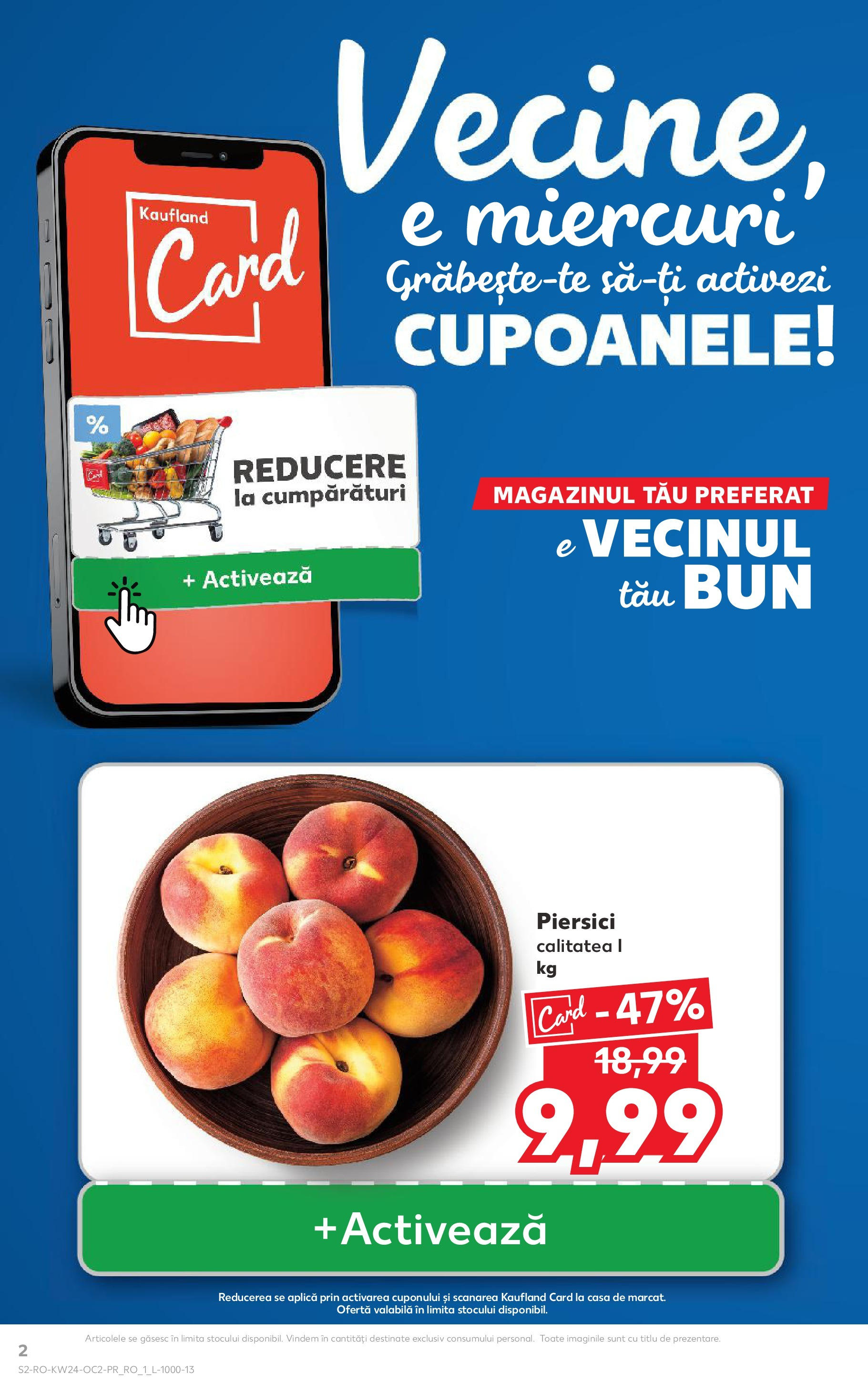 Catalog Kaufland - Satu Mare 11.06.2025 || Revista si Oferte | Pagină: 2 Catalog Kaufland - Satu Mare 11.06.2025 - Revista si Oferta | Pagină: 2