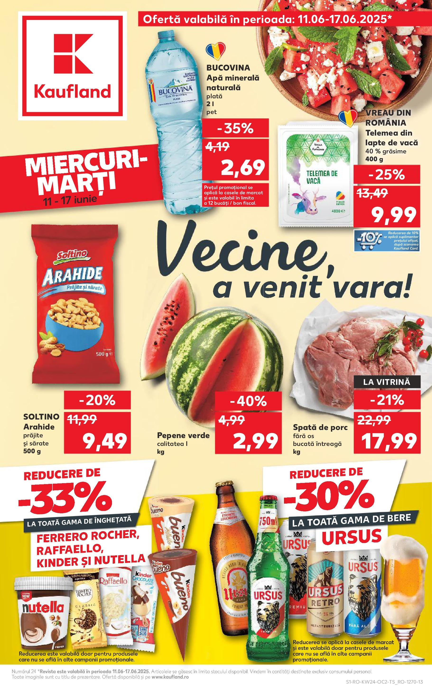 Catalog Kaufland - Râșnov 11.06.2025 || Revista si Oferte | Pagină: 1 | Produse: Yazı tahtası kalemi, Arahide, Înghețată, Apă Catalog Kaufland - Râșnov 11.06.2025 - Revista si Oferta | Pagină: 1 | Produse: Yazı tahtası kalemi, Arahide, Înghețată, Apă