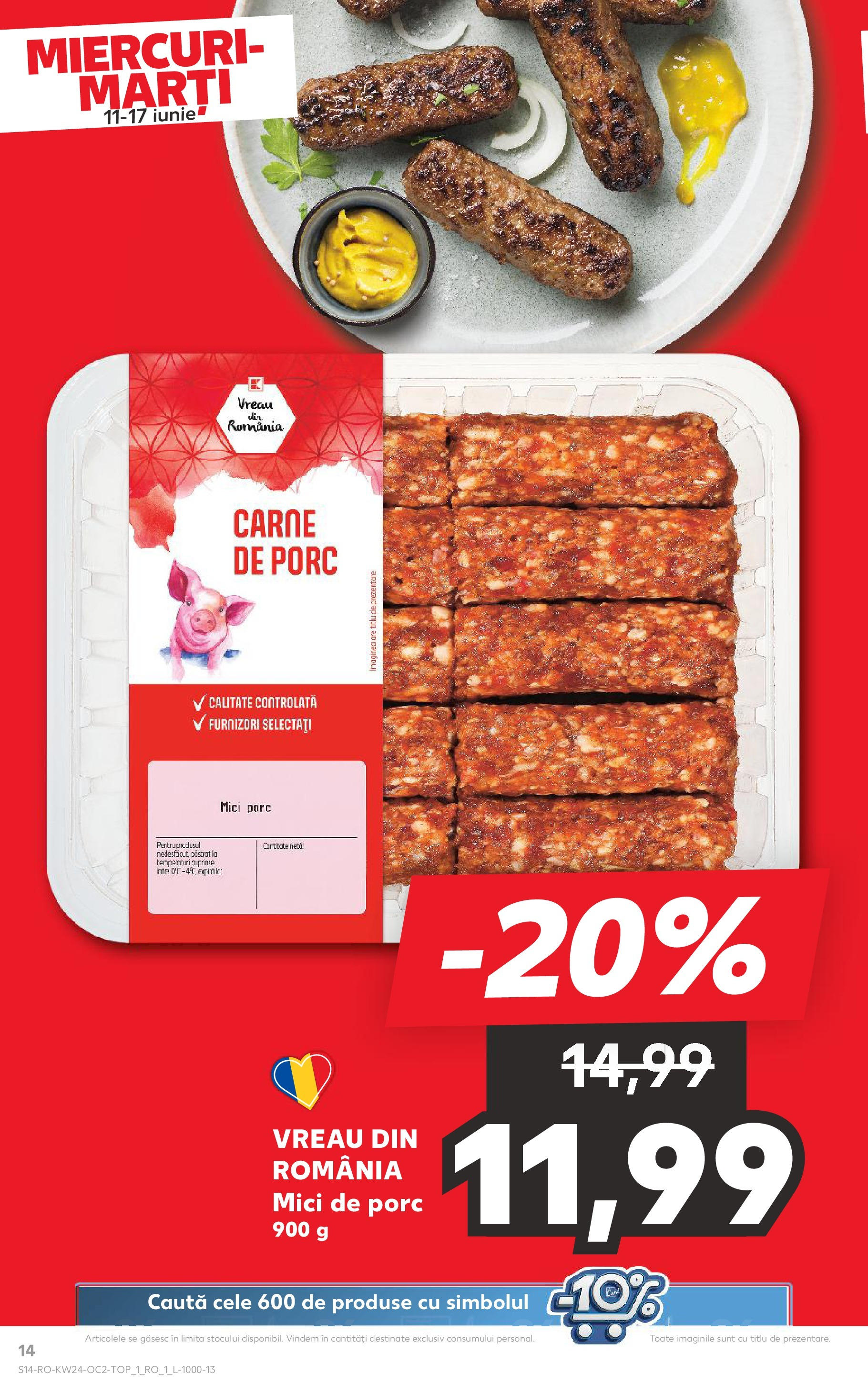 Catalog Kaufland - Satu Mare 11.06.2025 || Revista si Oferte | Pagină: 14 | Produse: Mici, Carne De Porc Catalog Kaufland - Satu Mare 11.06.2025 - Revista si Oferta | Pagină: 14 | Produse: Mici, Carne De Porc
