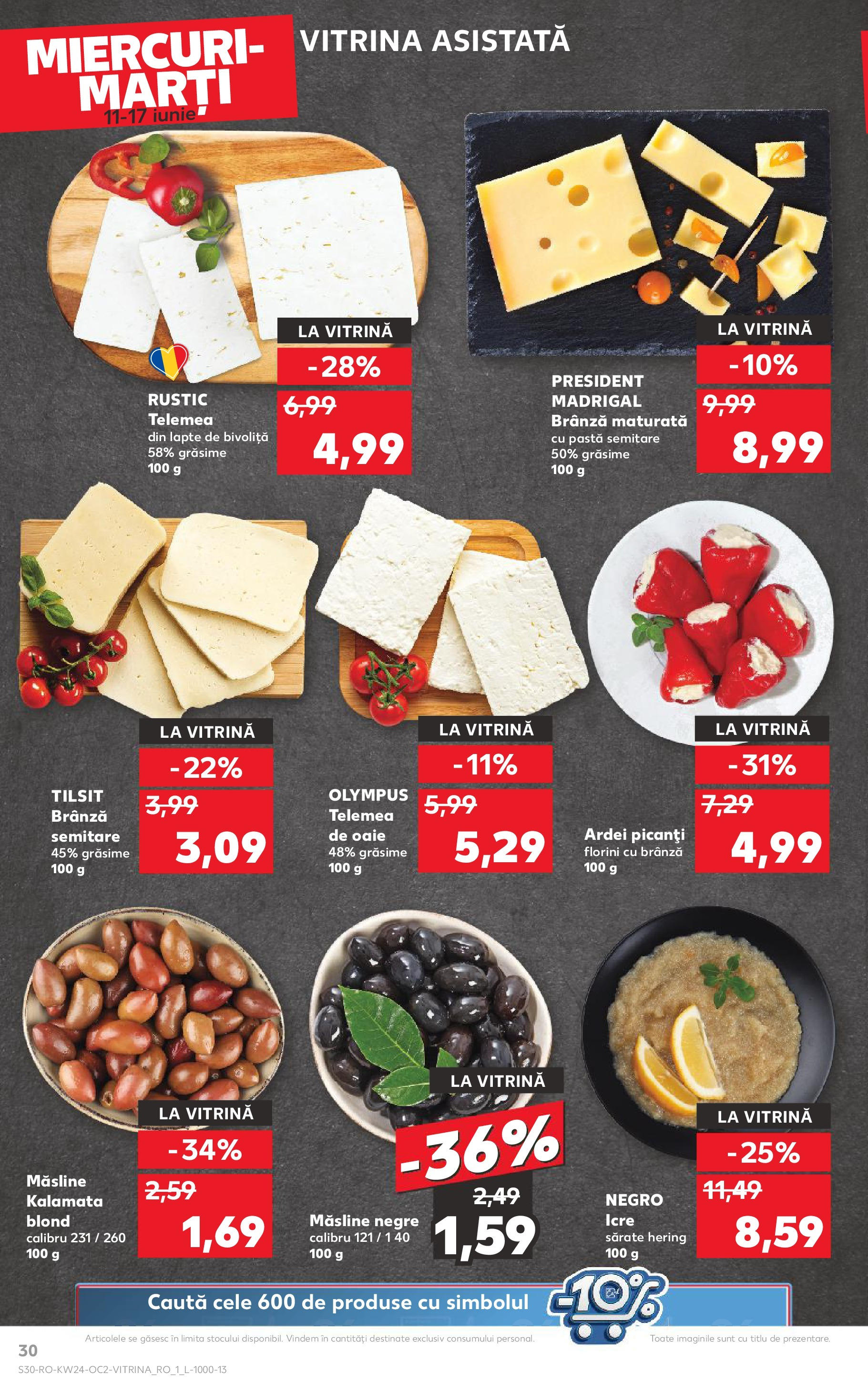 Catalog Kaufland - Satu Mare 11.06.2025 || Revista si Oferte | Pagină: 30 | Produse: Hijyenik ped, Vitrină, Lapte, Brânză Catalog Kaufland - Satu Mare 11.06.2025 - Revista si Oferta | Pagină: 30 | Produse: Hijyenik ped, Vitrină, Lapte, Brânză