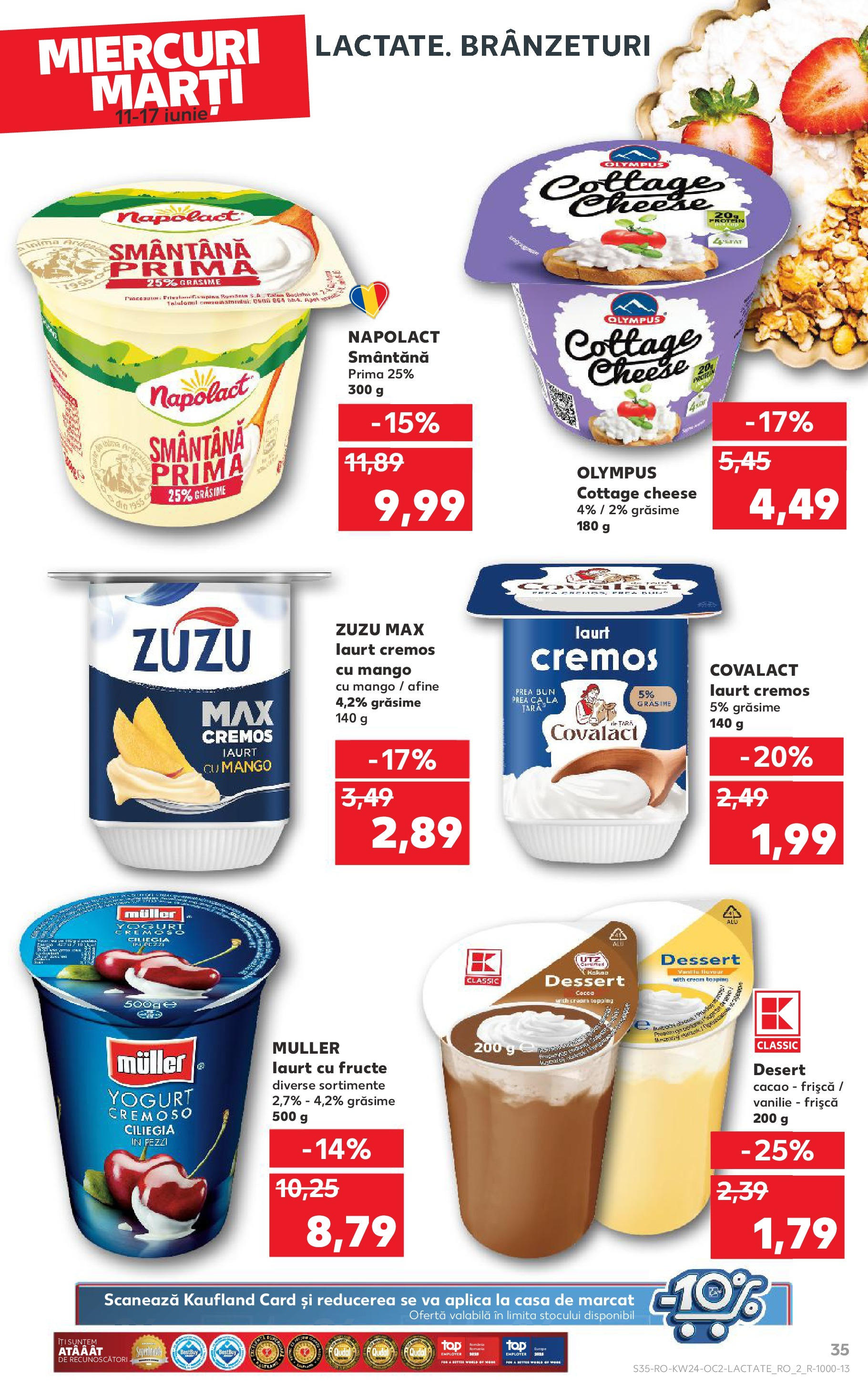 Catalog Kaufland - Satu Mare 11.06.2025 || Revista si Oferte | Pagină: 35 | Produse: Afine, Iaurt, Frișcă, Smântână Catalog Kaufland - Satu Mare 11.06.2025 - Revista si Oferta | Pagină: 35 | Produse: Afine, Iaurt, Frișcă, Smântână