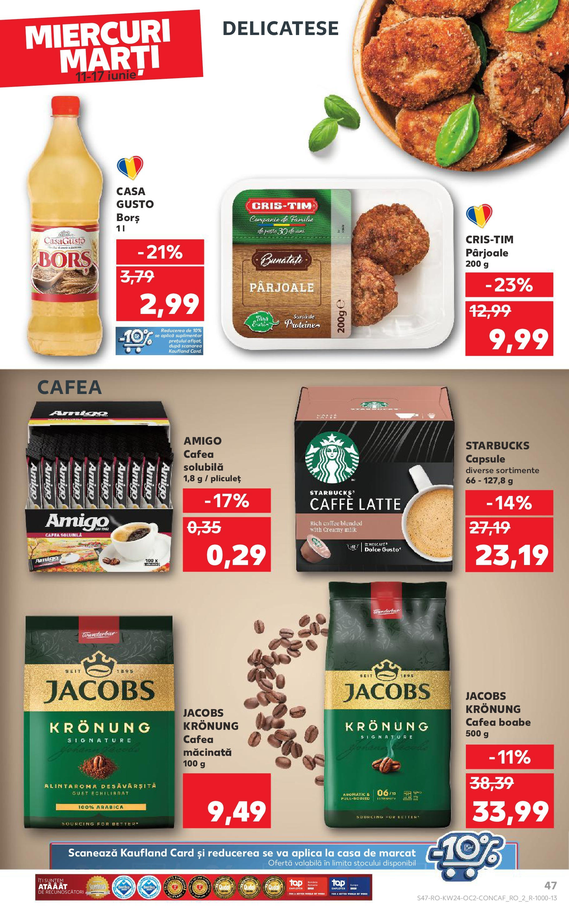 Catalog Kaufland - Satu Mare 11.06.2025 || Revista si Oferte | Pagină: 47 | Produse: Masaüstü kılıfı, Borș, Köpek çiti, Cafea Catalog Kaufland - Satu Mare 11.06.2025 - Revista si Oferta | Pagină: 47 | Produse: Masaüstü kılıfı, Borș, Köpek çiti, Cafea