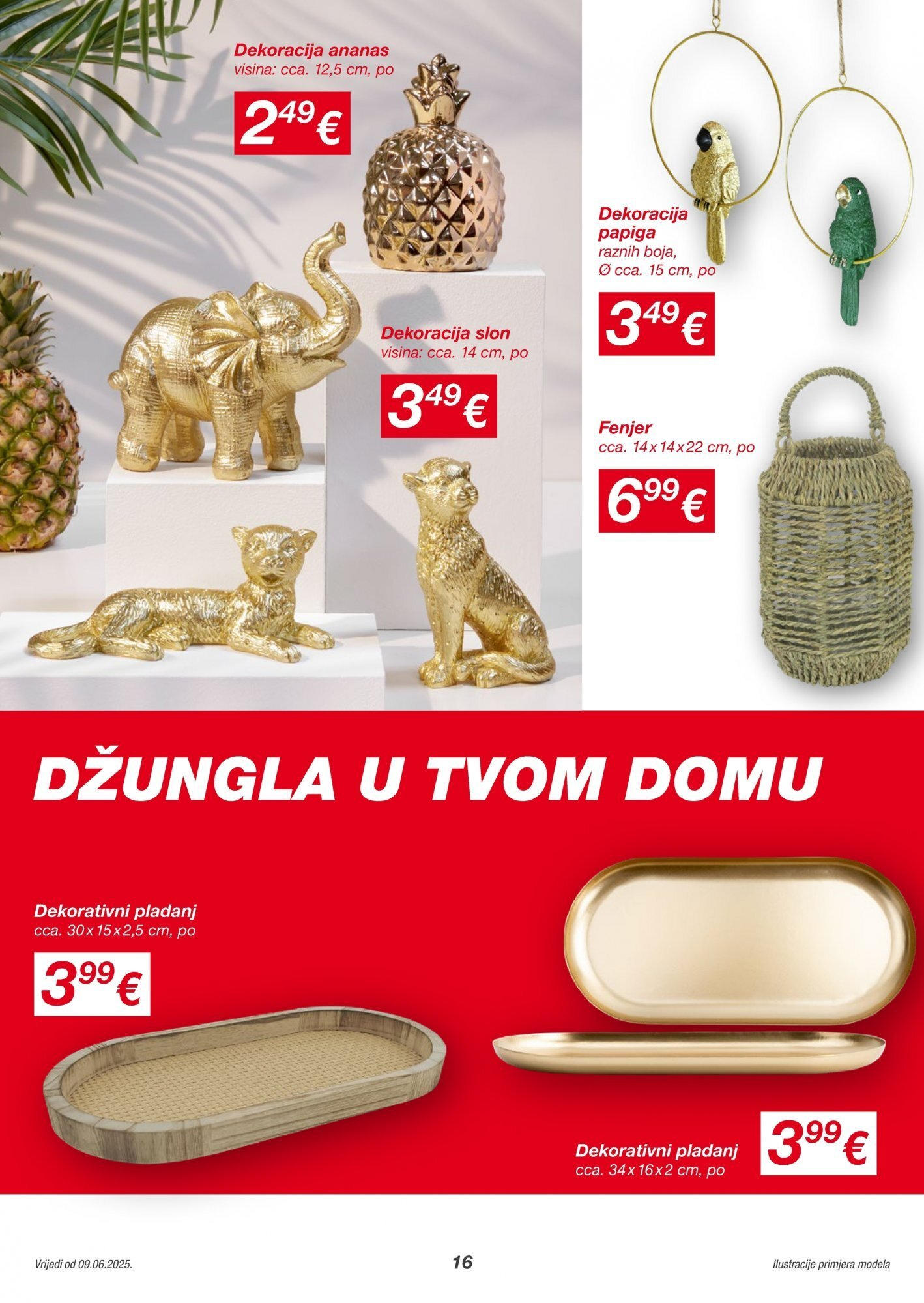 Katalog Kik novi od 09.06.2025 na listanje > letak digitalni | Stranica: 16 | Proizvodi: Ananas, Fenjer, Pladanj