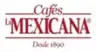 Cafés La Mexicana