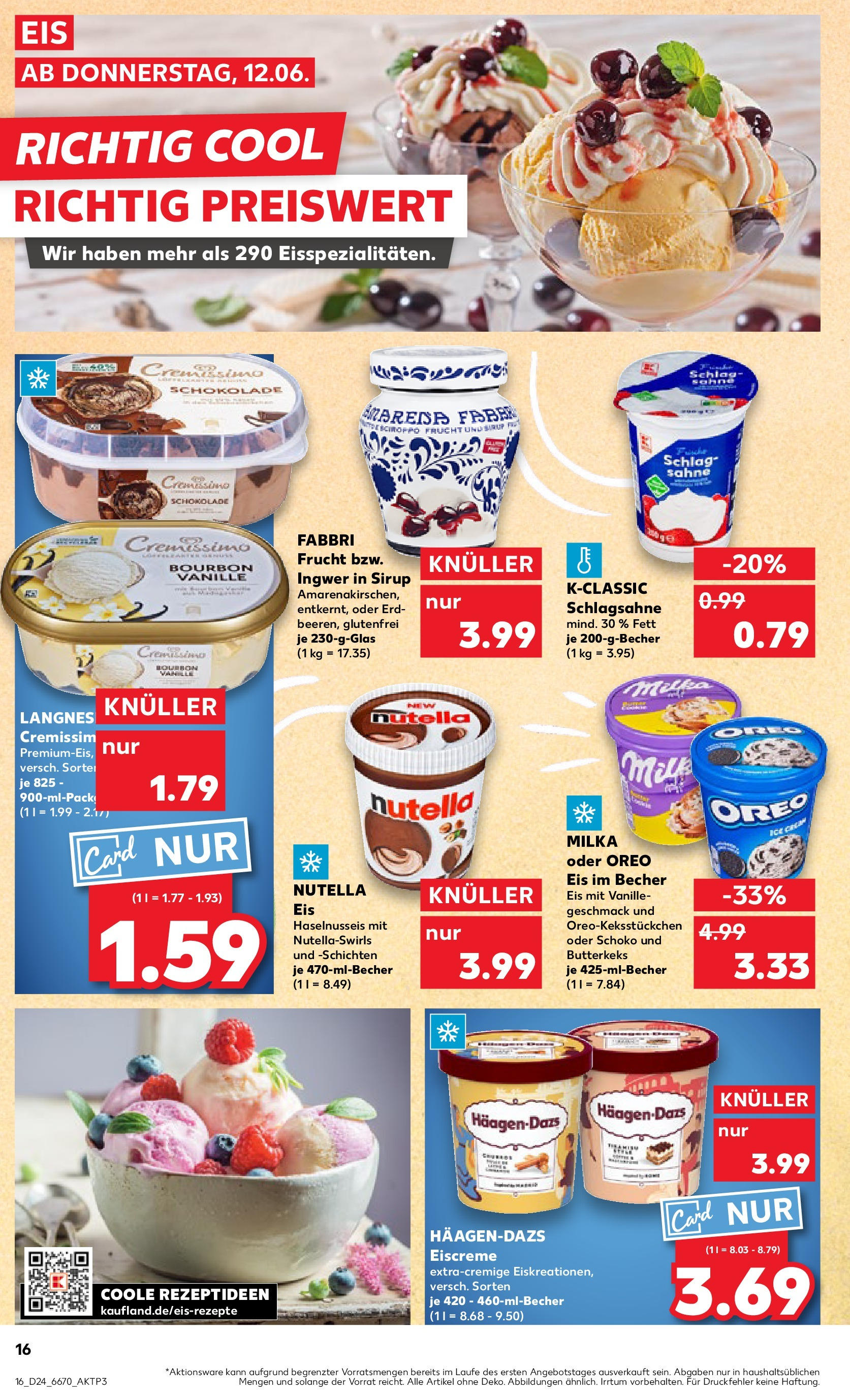 Prospekt Kaufland ab 11.06.2025 » Angebote Online zum Blättern | Seite: 16 | Produkte: Sirup, Milka, Sahne, Eis