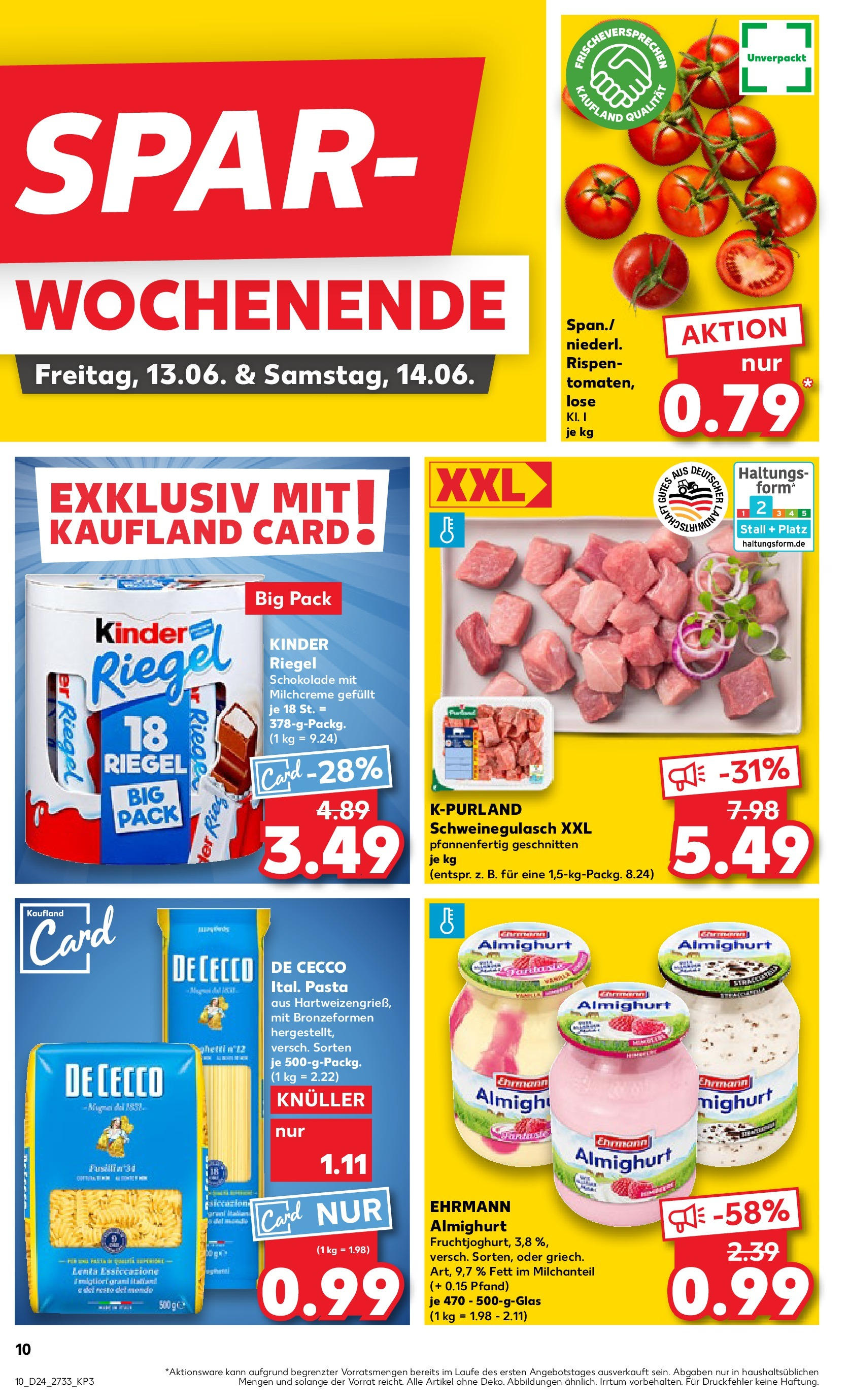 Prospekt Kaufland ab 11.06.2025 » Angebote Online zum Blättern | Seite: 10 | Produkte: Schweinegulasch, Kinder schokolade, Schokolade, Kinder riegel