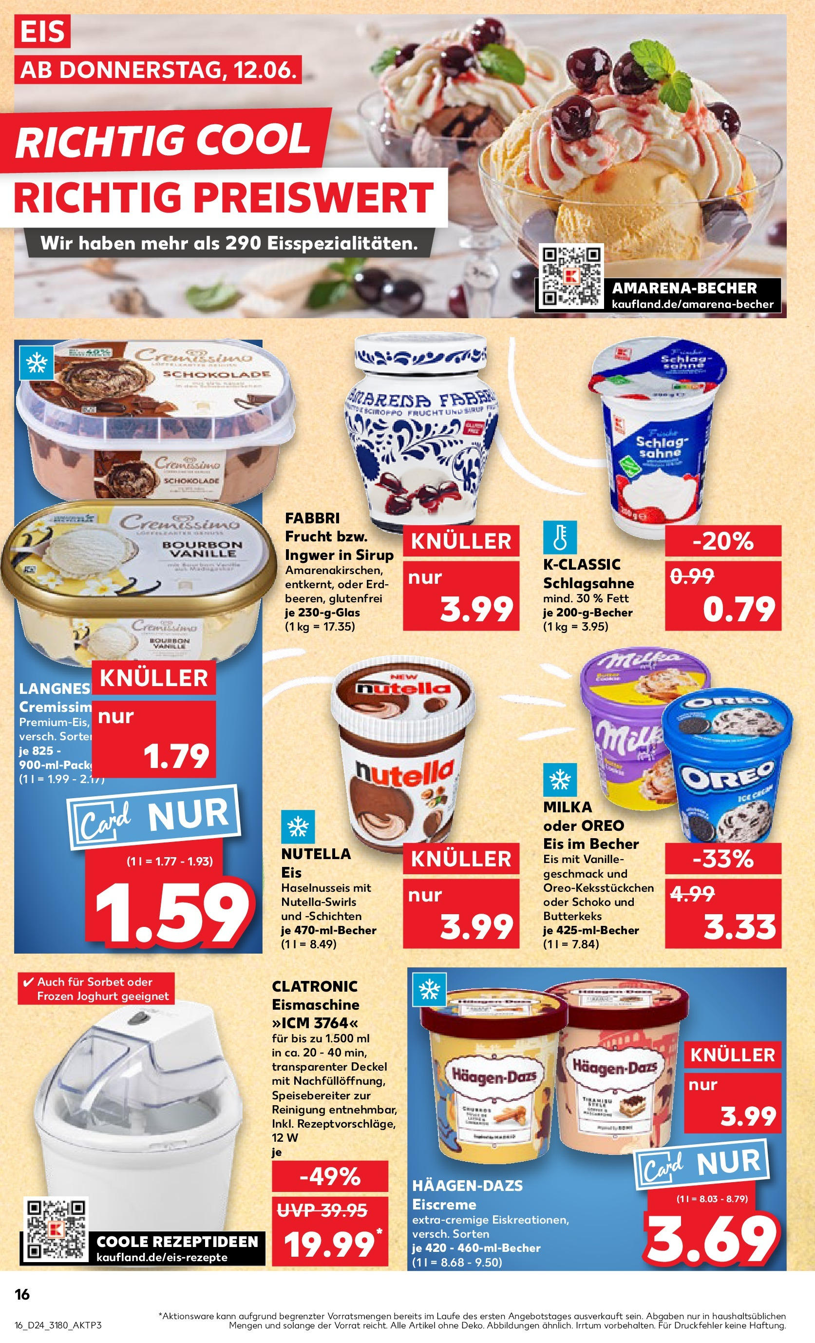 Prospekt Kaufland ab 11.06.2025 » Angebote Online zum Blättern | Seite: 16 | Produkte: Schlagsahne, Schokolade, Eiscreme, Nutella