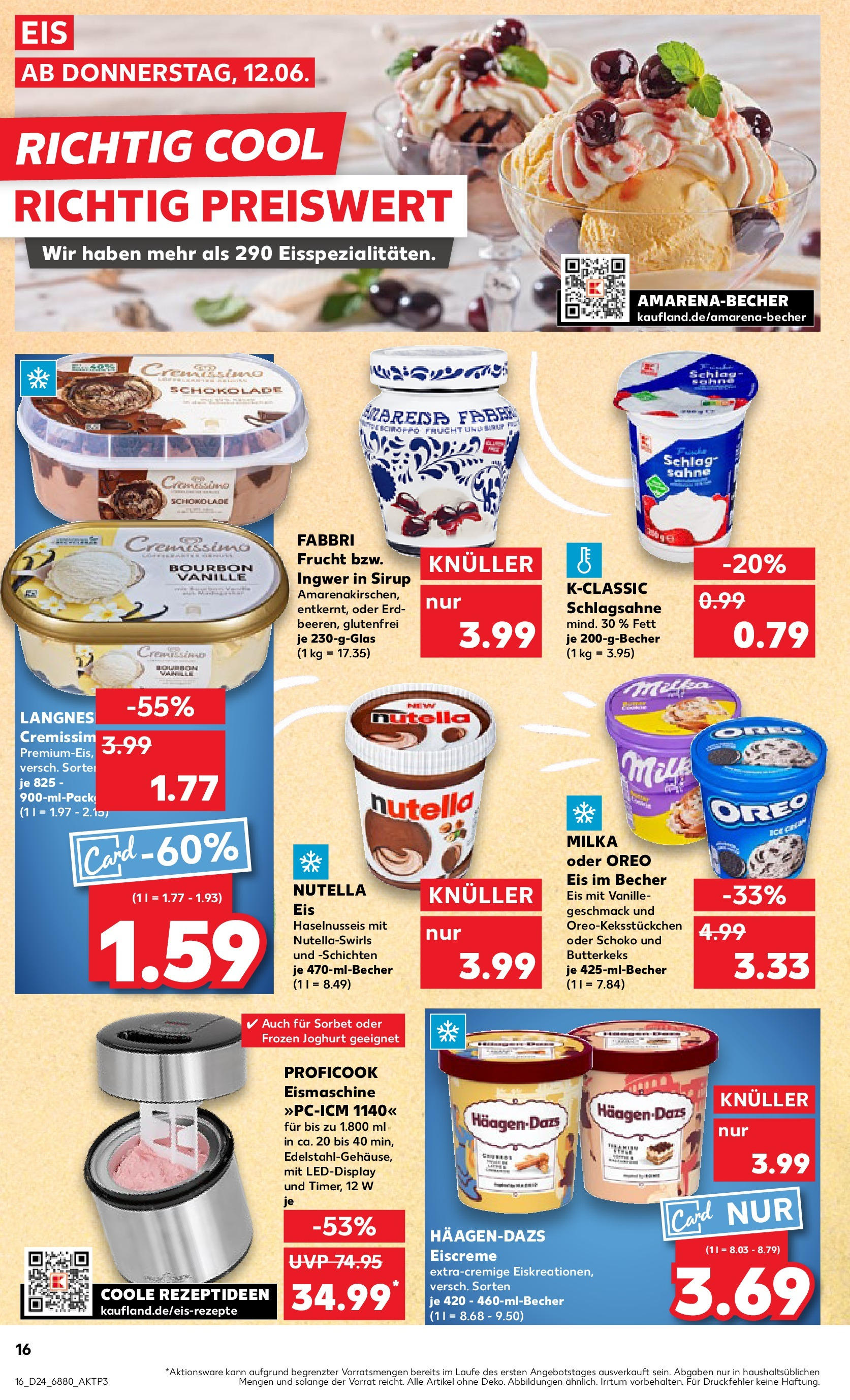 Prospekt Kaufland ab 11.06.2025 » Angebote Online zum Blättern | Seite: 16 | Produkte: Cremissimo, Schokolade, Sirup, Bourbon