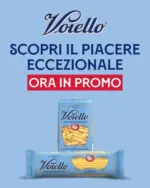Voiello Scopri il piacere eccezionale - al 05.07.2025