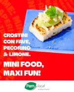 Pam Local Mini food, maxi fun! - al 30.06.2025