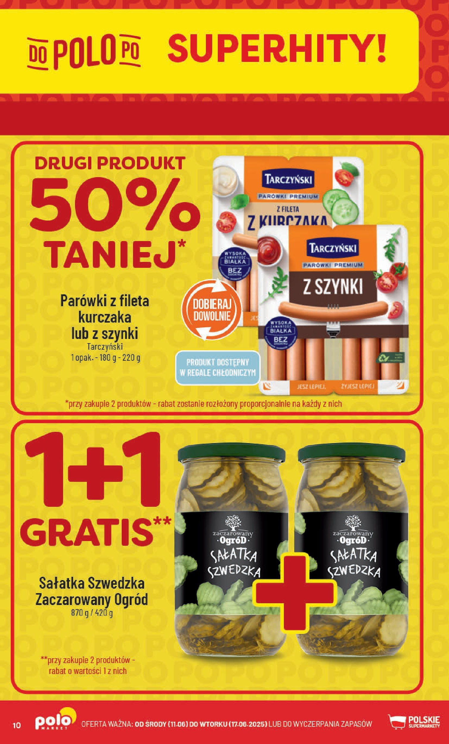 POLOmarket gazetka od jutra (11.06.2025) | Nowa PDF | Strona: 10 | Produkty: Sałatka szwedzka, Parówki, Parówki tarczyński, Sałatka POLOmarket gazetka od jutra (11.06.2025) - Nowa PDF | Strona: 10 | Produkty: Sałatka szwedzka, Parówki, Parówki tarczyński, Sałatka