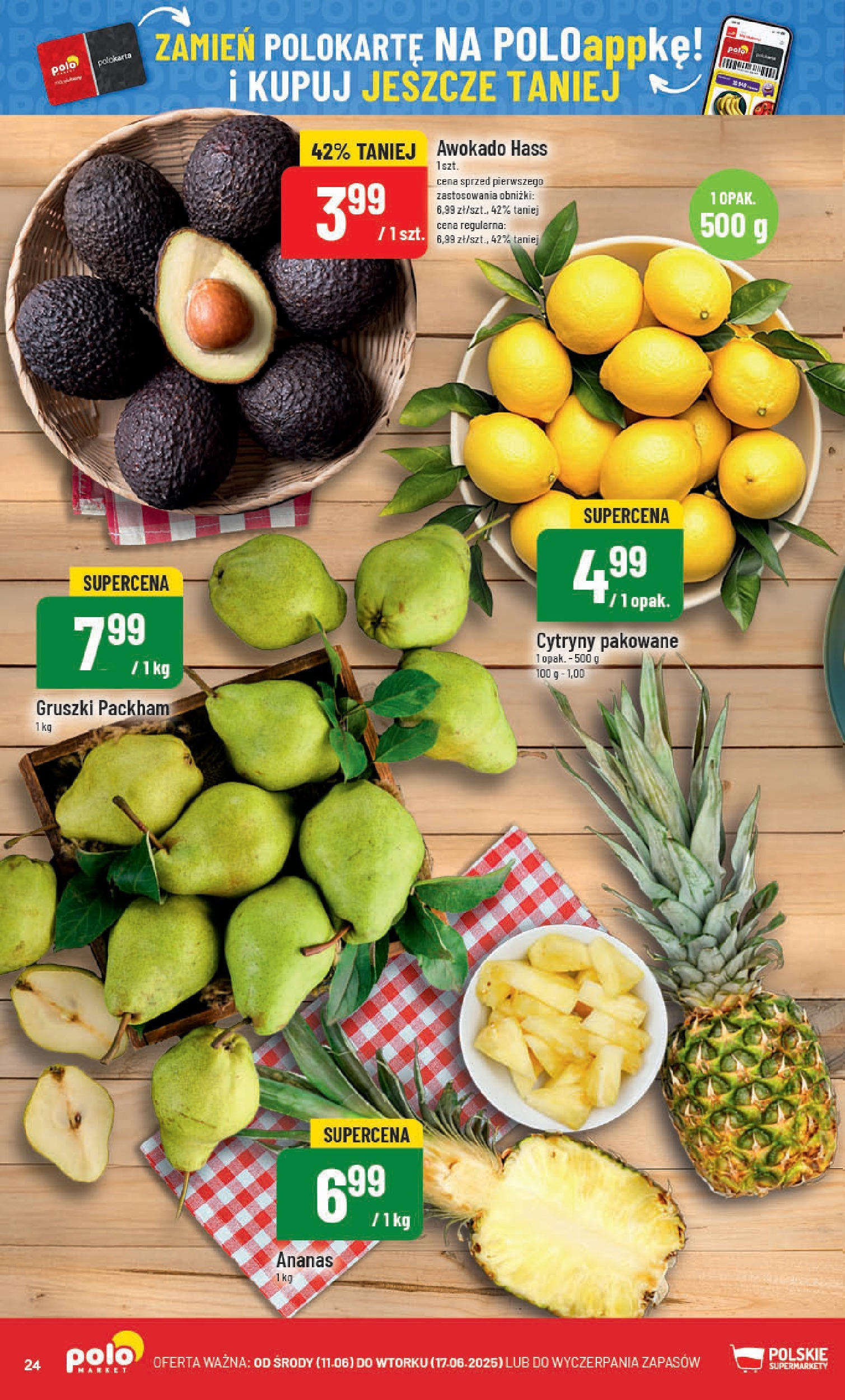 POLOmarket gazetka od jutra (11.06.2025) | Nowa PDF | Strona: 24 | Produkty: Cytryny, Ananas, Awokado POLOmarket gazetka od jutra (11.06.2025) - Nowa PDF | Strona: 24 | Produkty: Cytryny, Ananas, Awokado