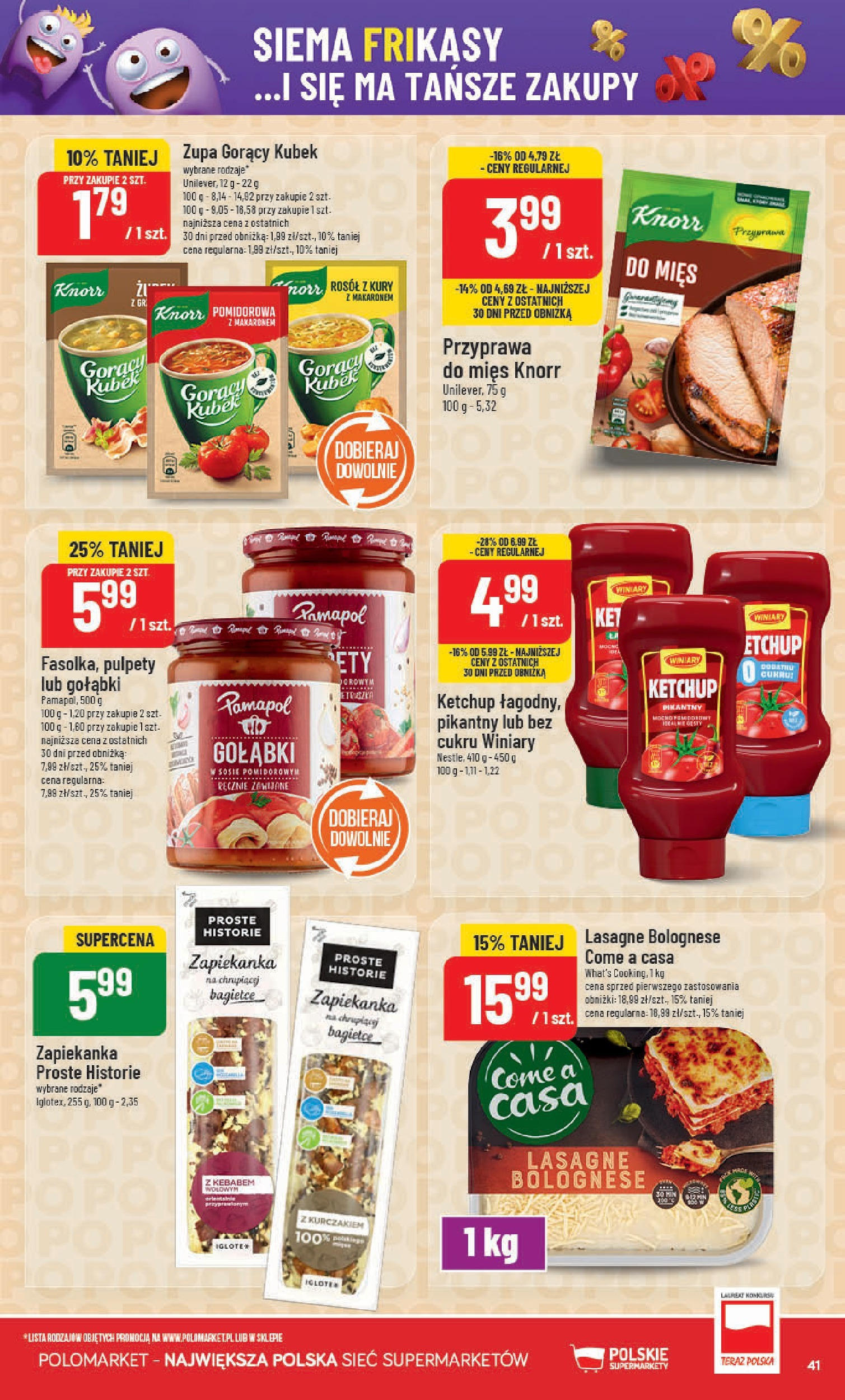 POLOmarket gazetka od jutra (11.06.2025) | Nowa PDF | Strona: 41 | Produkty: Ketchup, Zapiekanka, Zupa, Lasagne bolognese POLOmarket gazetka od jutra (11.06.2025) - Nowa PDF | Strona: 41 | Produkty: Ketchup, Zapiekanka, Zupa, Lasagne bolognese