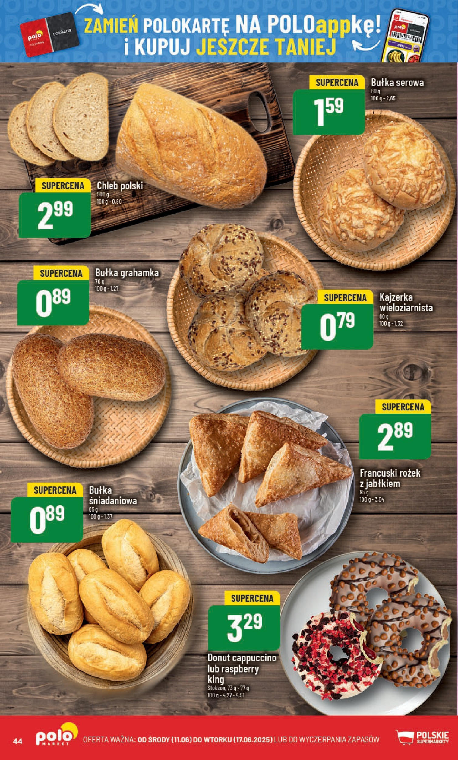 POLOmarket gazetka od jutra (11.06.2025) | Nowa PDF | Strona: 44 | Produkty: Cappuccino, Bułka, Donut, Chleb POLOmarket gazetka od jutra (11.06.2025) - Nowa PDF | Strona: 44 | Produkty: Cappuccino, Bułka, Donut, Chleb