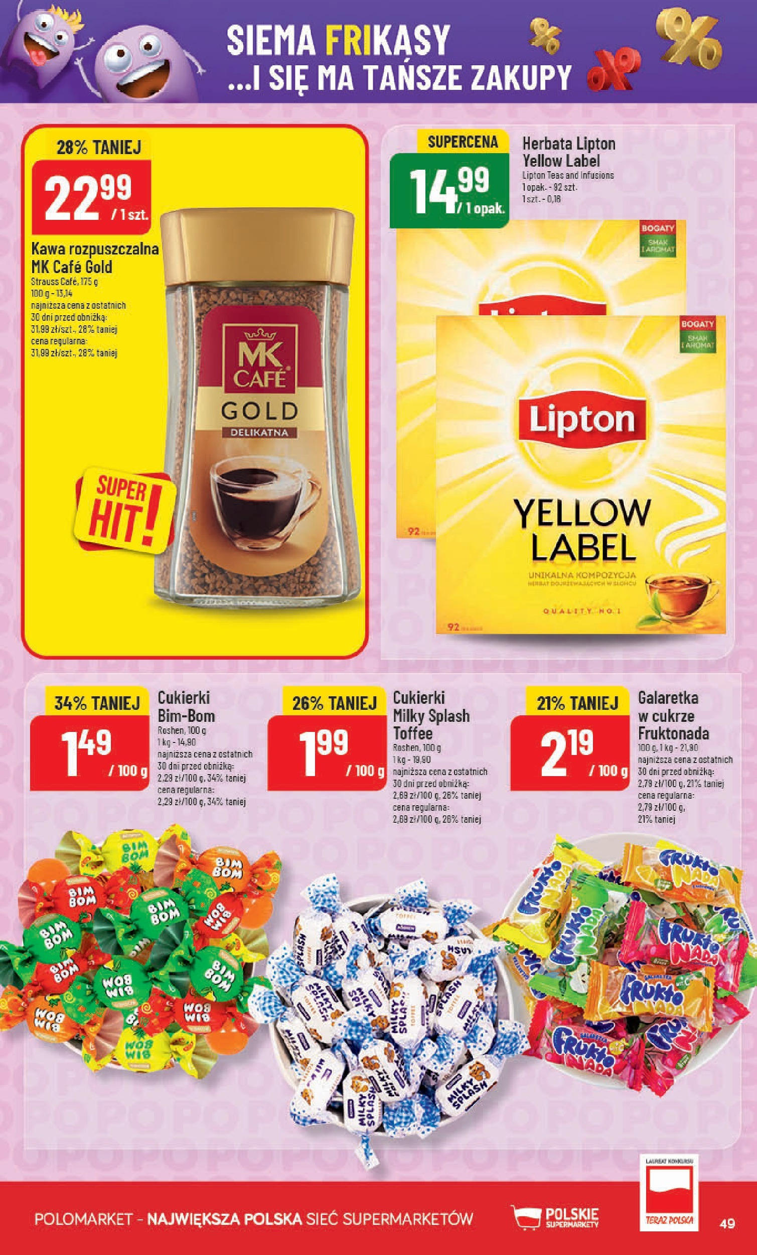 POLOmarket gazetka od jutra (11.06.2025) | Nowa PDF | Strona: 49 | Produkty: Galaretka, Herbata lipton, Herbata, Cukierki POLOmarket gazetka od jutra (11.06.2025) - Nowa PDF | Strona: 49 | Produkty: Galaretka, Herbata lipton, Herbata, Cukierki