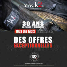Ce mois-ci découvrez une NOUVELLE sélection de produits de la marque Mack2 à un prix EXCEPTIONNEL !