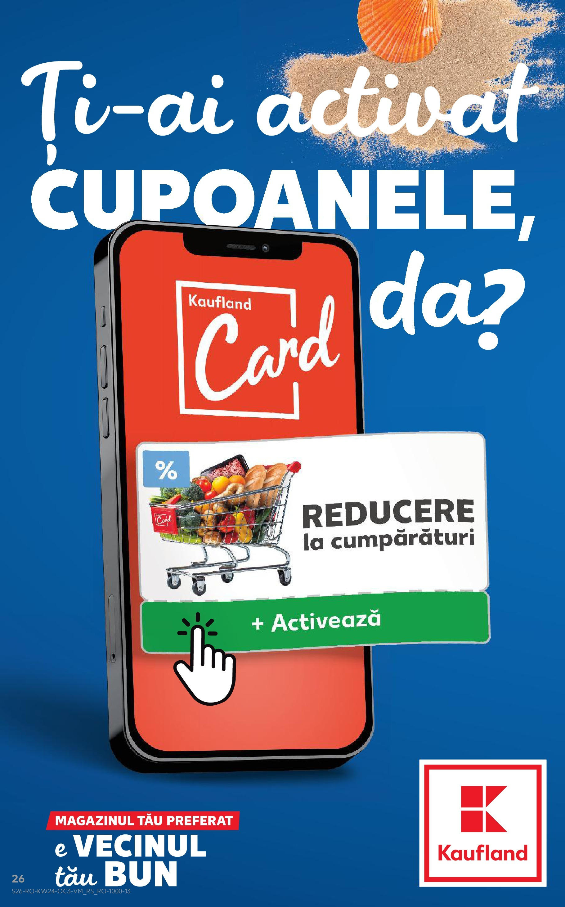 Catalog Kaufland - Râmnicu Vâlcea 13.06.2025 - Revista si Oferta | Pagină: 26