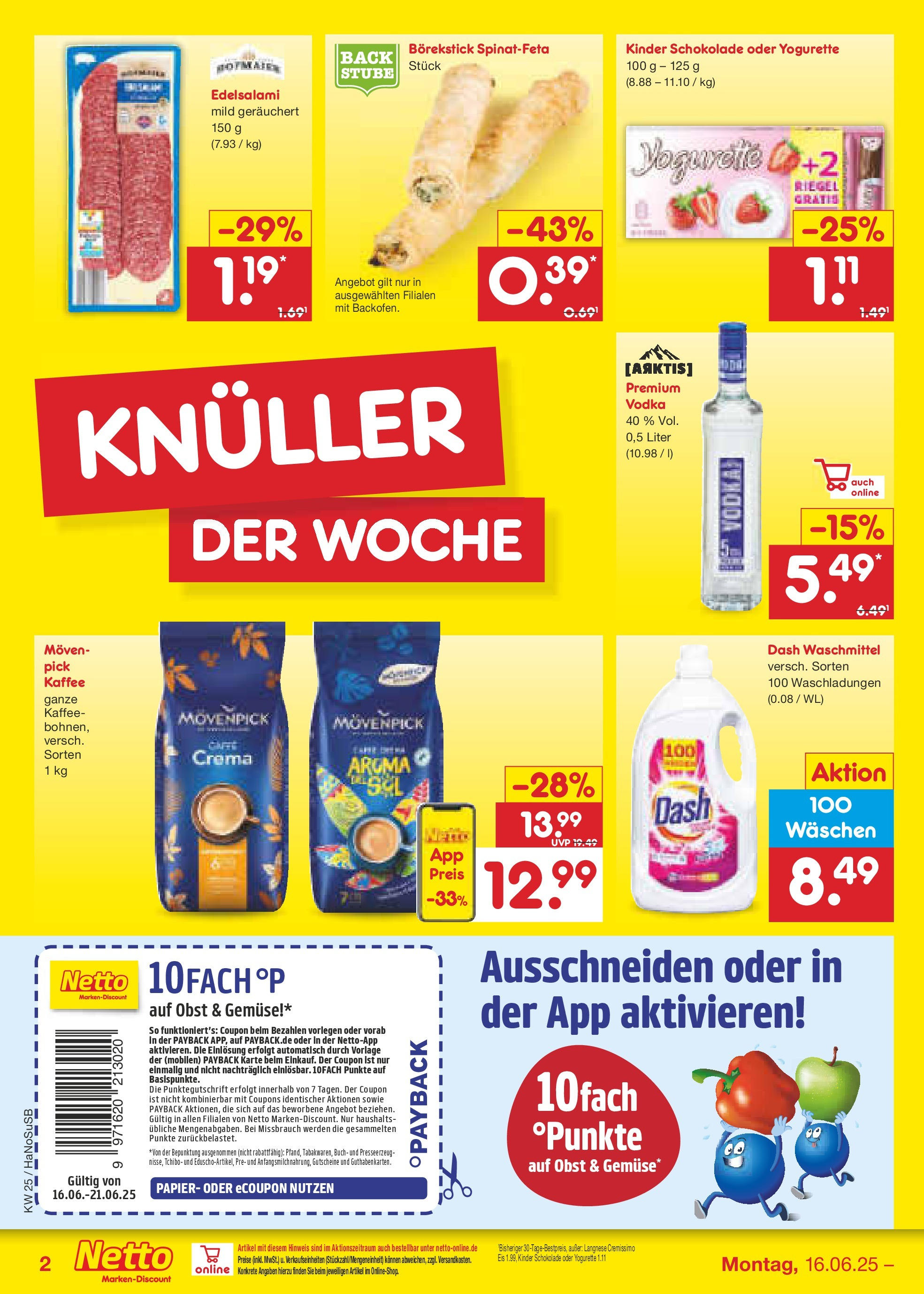 Netto Marken-Discount prospekt Schwerte-Geisecke (ab 15.06.2025) » Angebote | Seite: 2 | Produkte: Kinder schokolade, Langnese cremissimo, Schokolade, Movenpick kaffee Netto Marken-Discount prospekt Schwerte-Geisecke (ab 15.06.2025) » Angebote | Seite: 2 | Produkte: Kinder schokolade, Langnese cremissimo, Schokolade, Movenpick kaffee