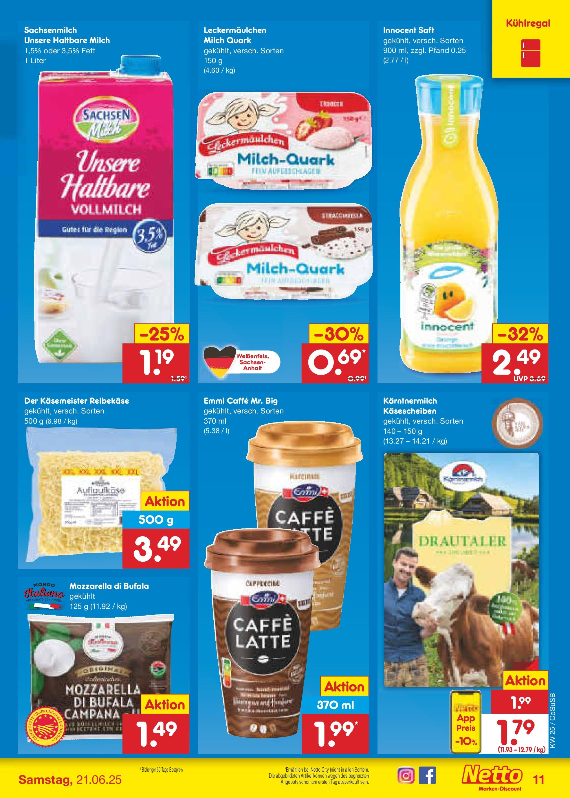 Netto Marken-Discount prospekt Bitterfeld-Wolfen (ab 15.06.2025) » Angebote | Seite: 11 | Produkte: Quark, Milch, Haltbare milch, Reibekase Netto Marken-Discount prospekt Bitterfeld-Wolfen (ab 15.06.2025) » Angebote | Seite: 11 | Produkte: Quark, Milch, Haltbare milch, Reibekase