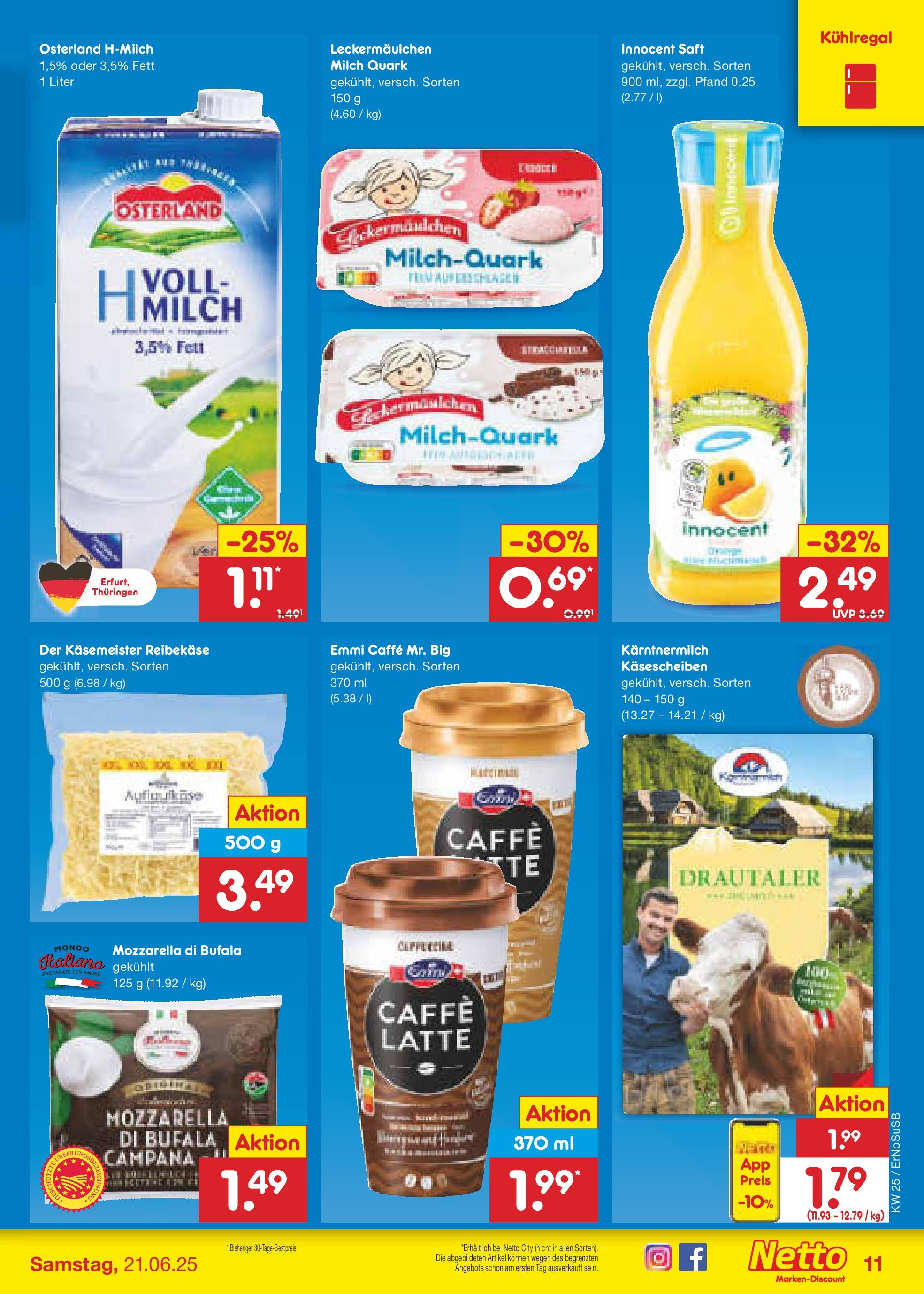 Netto Marken-Discount prospekt Elxleben (ab 15.06.2025) » Angebote | Seite: 15 | Produkte: Quark, Milch, Saft, Reibekase Netto Marken-Discount prospekt Elxleben (ab 15.06.2025) » Angebote | Seite: 15 | Produkte: Quark, Milch, Saft, Reibekase