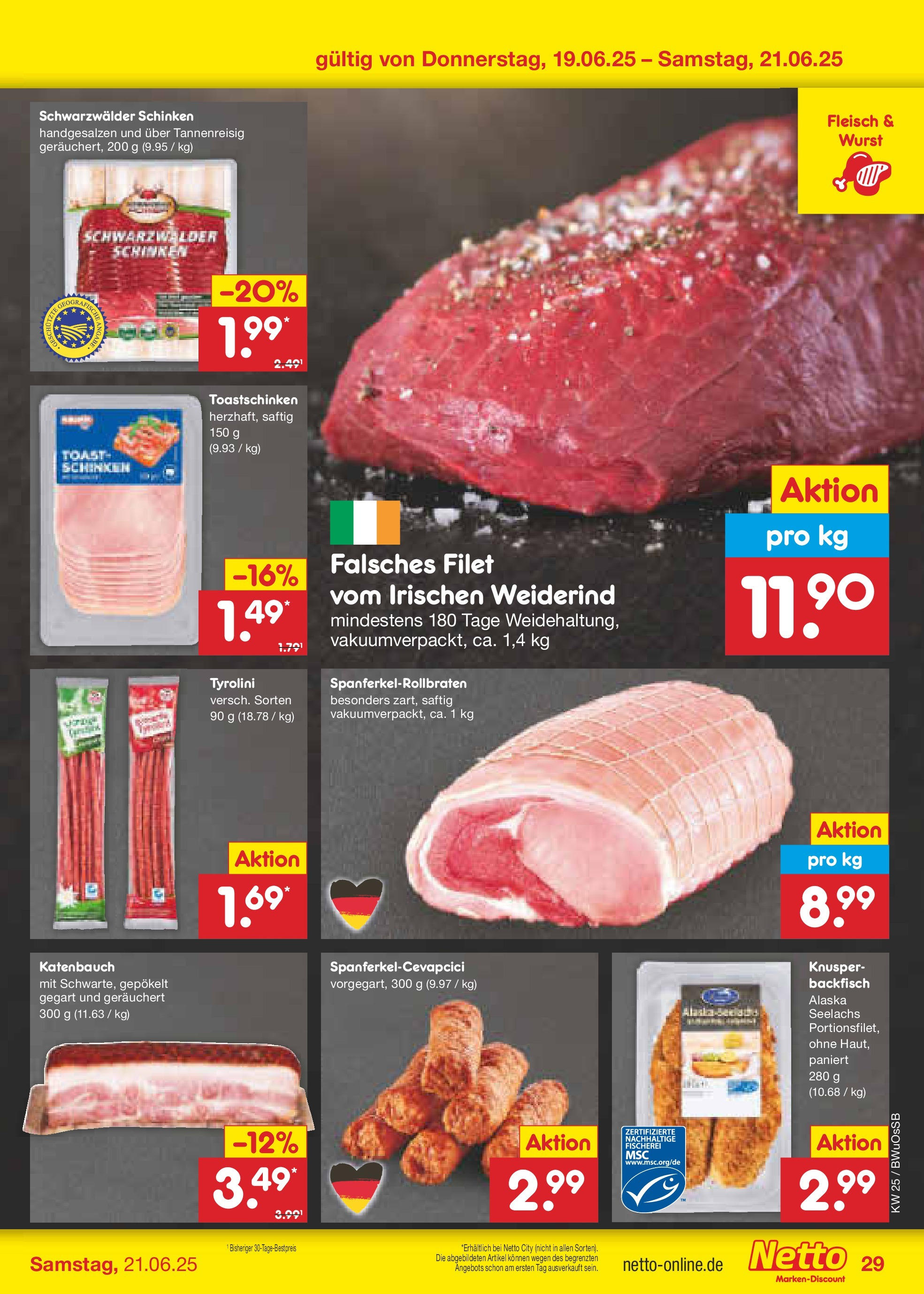 Netto Marken-Discount prospekt Osterode (ab 15.06.2025) » Angebote | Seite: 41 | Produkte: Toast, Toastschinken, Schinken, Fleisch Netto Marken-Discount prospekt Osterode (ab 15.06.2025) » Angebote | Seite: 41 | Produkte: Toast, Toastschinken, Schinken, Fleisch