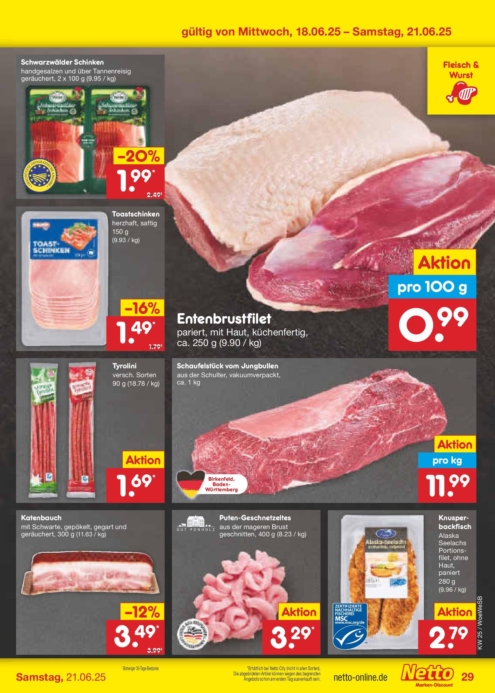 Netto Marken-Discount prospekt Katzweiler (ab 15.06.2025) » Angebote | Seite: 41 | Produkte: Toast, Toastschinken, Wurst, Fleisch Netto Marken-Discount prospekt Katzweiler (ab 15.06.2025) » Angebote | Seite: 41 | Produkte: Toast, Toastschinken, Wurst, Fleisch