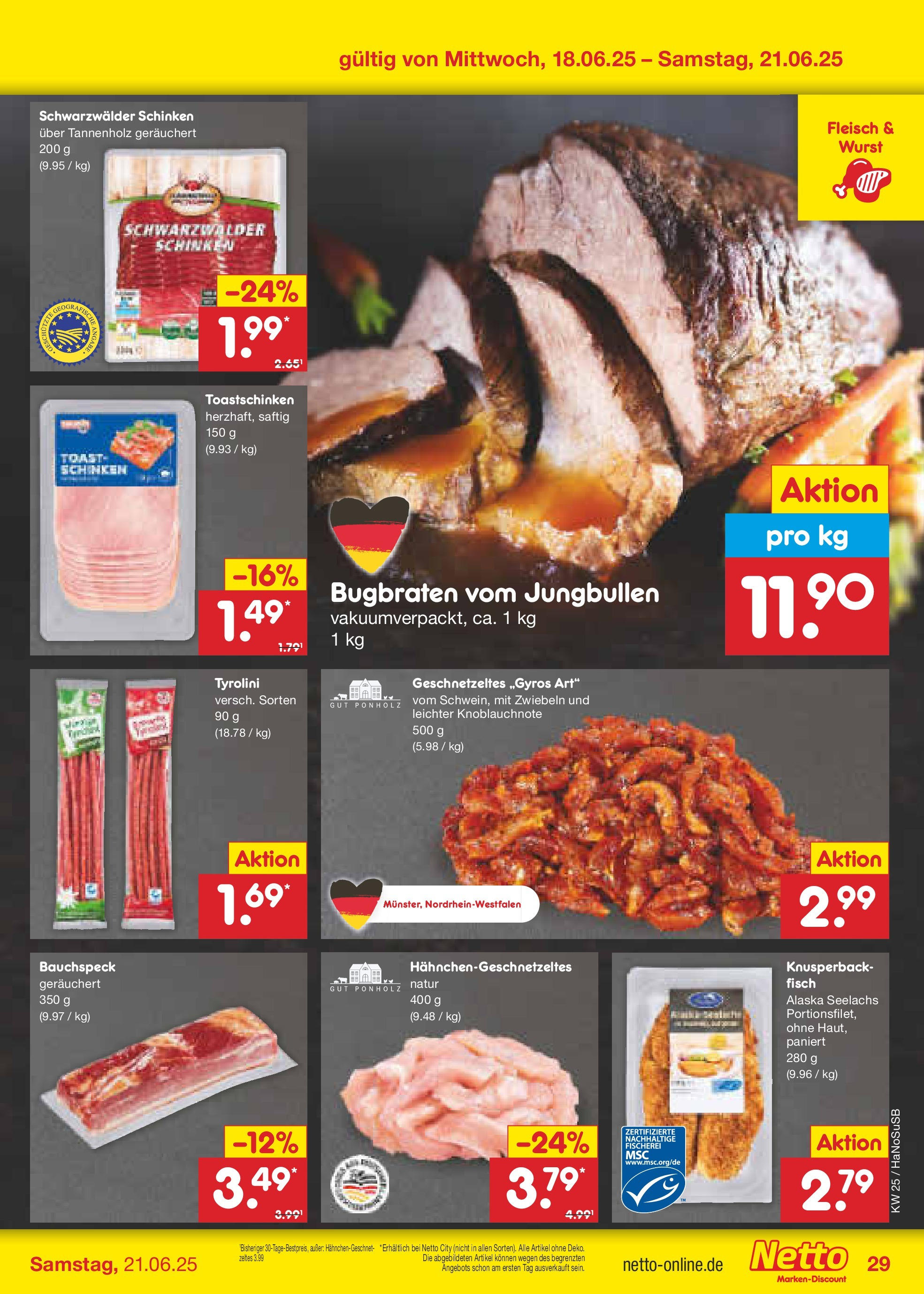 Netto Marken-Discount prospekt Schwerte-Geisecke (ab 15.06.2025) » Angebote | Seite: 41 | Produkte: Toast, Toastschinken, Wurst, Fleisch Netto Marken-Discount prospekt Schwerte-Geisecke (ab 15.06.2025) » Angebote | Seite: 41 | Produkte: Toast, Toastschinken, Wurst, Fleisch