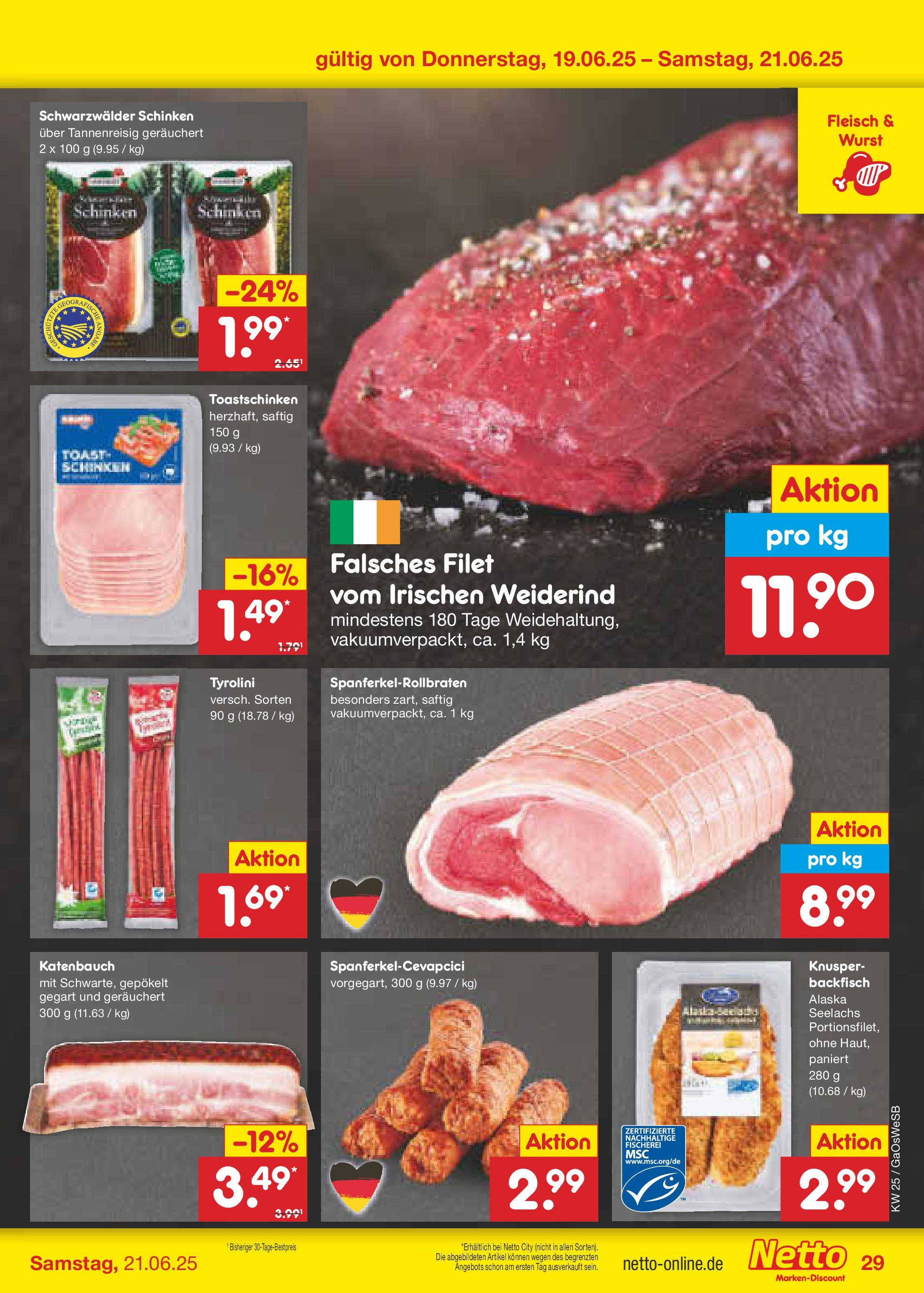 Netto Marken-Discount prospekt Bremen-Lesum (ab 15.06.2025) » Angebote | Seite: 41 | Produkte: Toast, Toastschinken, Wurst, Schinken Netto Marken-Discount prospekt Bremen-Lesum (ab 15.06.2025) » Angebote | Seite: 41 | Produkte: Toast, Toastschinken, Wurst, Schinken