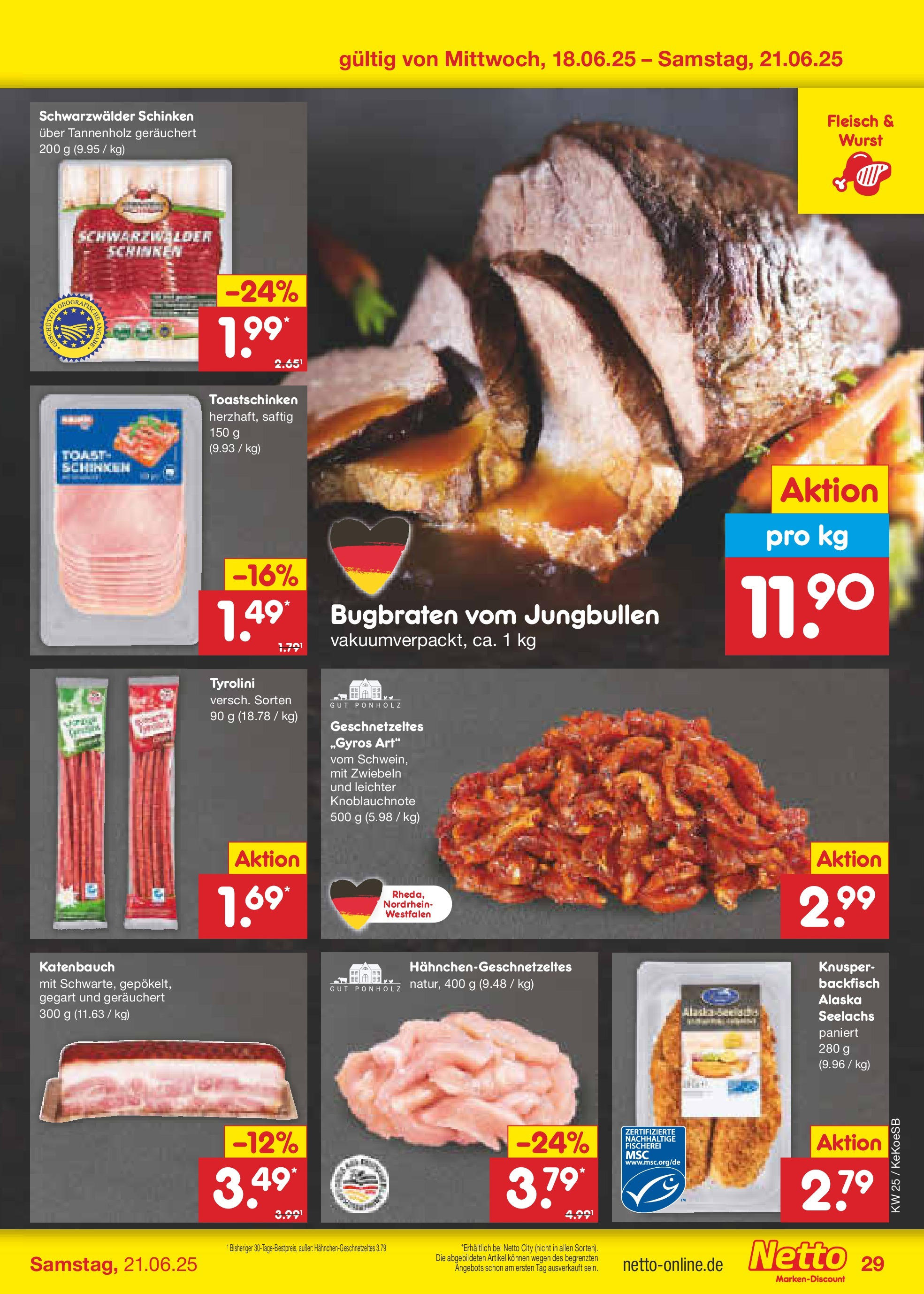 Netto Marken-Discount prospekt Köln (ab 15.06.2025) » Angebote | Seite: 41 | Produkte: Toastschinken, Wurst, Schinken, Fleisch Netto Marken-Discount prospekt Köln (ab 15.06.2025) » Angebote | Seite: 41 | Produkte: Toastschinken, Wurst, Schinken, Fleisch