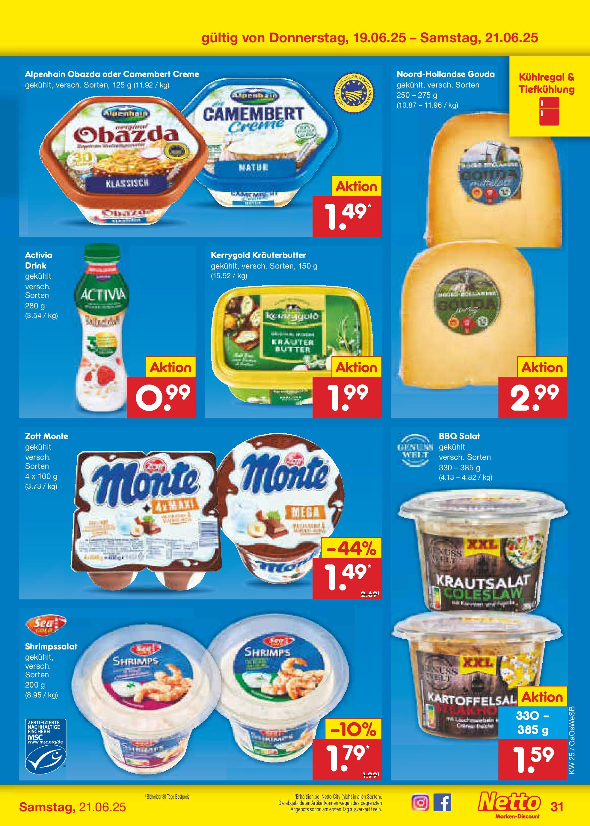 Netto Marken-Discount prospekt Bremen-Lesum (ab 15.06.2025) » Angebote | Seite: 43 | Produkte: Butter, Gouda, Creme, Salat Netto Marken-Discount prospekt Bremen-Lesum (ab 15.06.2025) » Angebote | Seite: 43 | Produkte: Butter, Gouda, Creme, Salat