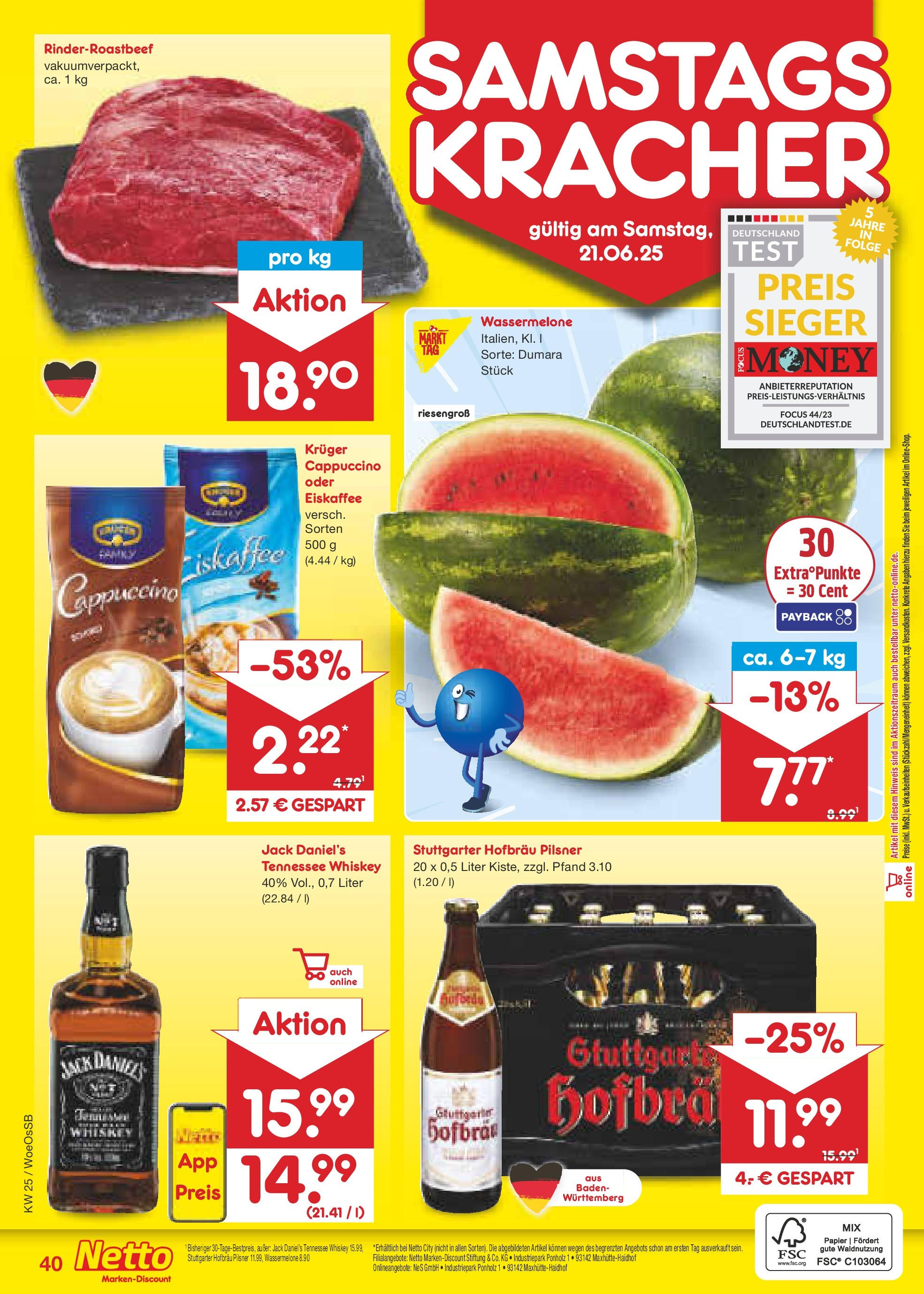 Netto Marken-Discount prospekt Gemmingen (ab 15.06.2025) » Angebote | Seite: 58 | Produkte: Jack Daniel's, Wassermelone, Kruger cappuccino, Whiskey Netto Marken-Discount prospekt Gemmingen (ab 15.06.2025) » Angebote | Seite: 58 | Produkte: Jack Daniel's, Wassermelone, Kruger cappuccino, Whiskey