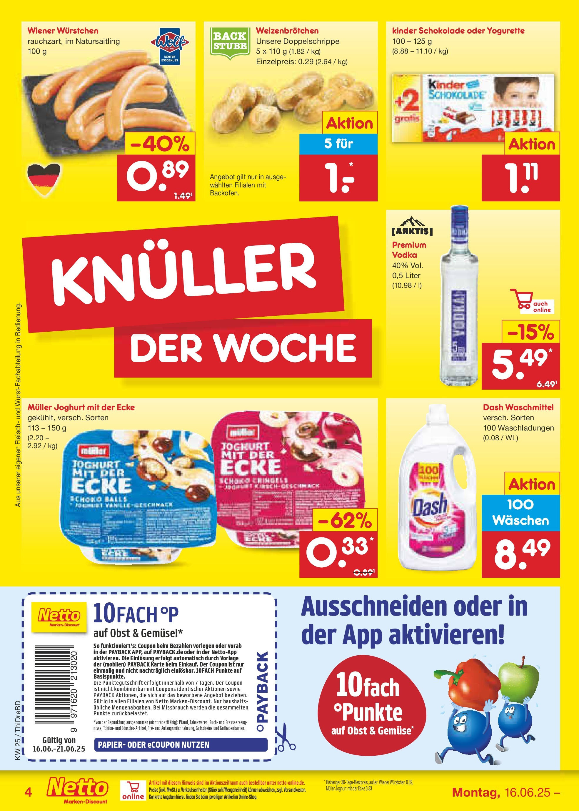 Netto Marken-Discount prospekt Dresden-Seidnitz (ab 15.06.2025) » Angebote | Seite: 4 | Produkte: Yogurette, Gemüse, Obst, Vodka Netto Marken-Discount prospekt Dresden-Seidnitz (ab 15.06.2025) » Angebote | Seite: 4 | Produkte: Yogurette, Gemüse, Obst, Vodka