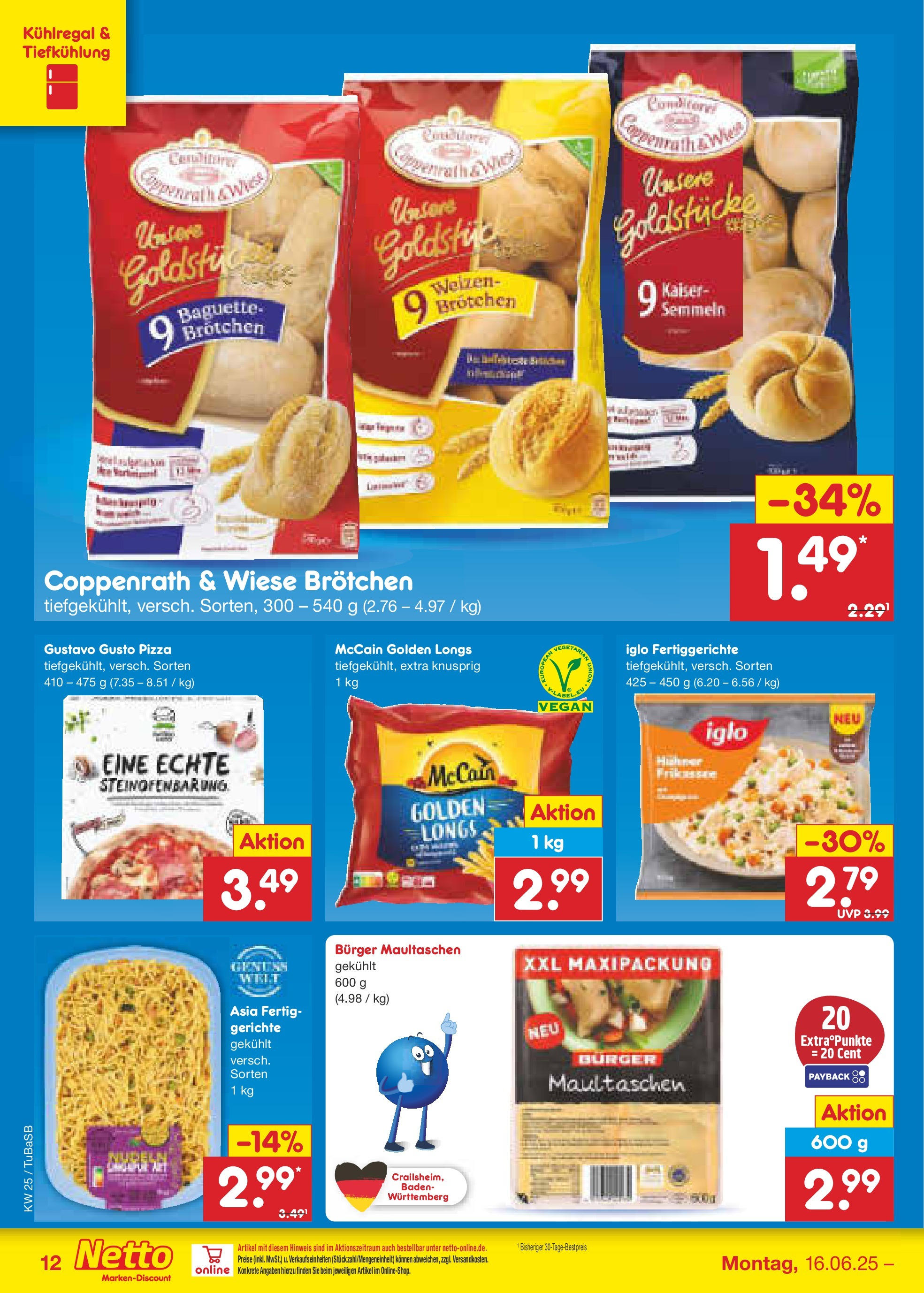 Netto Marken-Discount prospekt Lahr-Langenwinkel (ab 15.06.2025) » Angebote | Seite: 14 | Produkte: Iglo, Burger, Baguette, Fertiggerichte Netto Marken-Discount prospekt Lahr-Langenwinkel (ab 15.06.2025) » Angebote | Seite: 14 | Produkte: Iglo, Burger, Baguette, Fertiggerichte