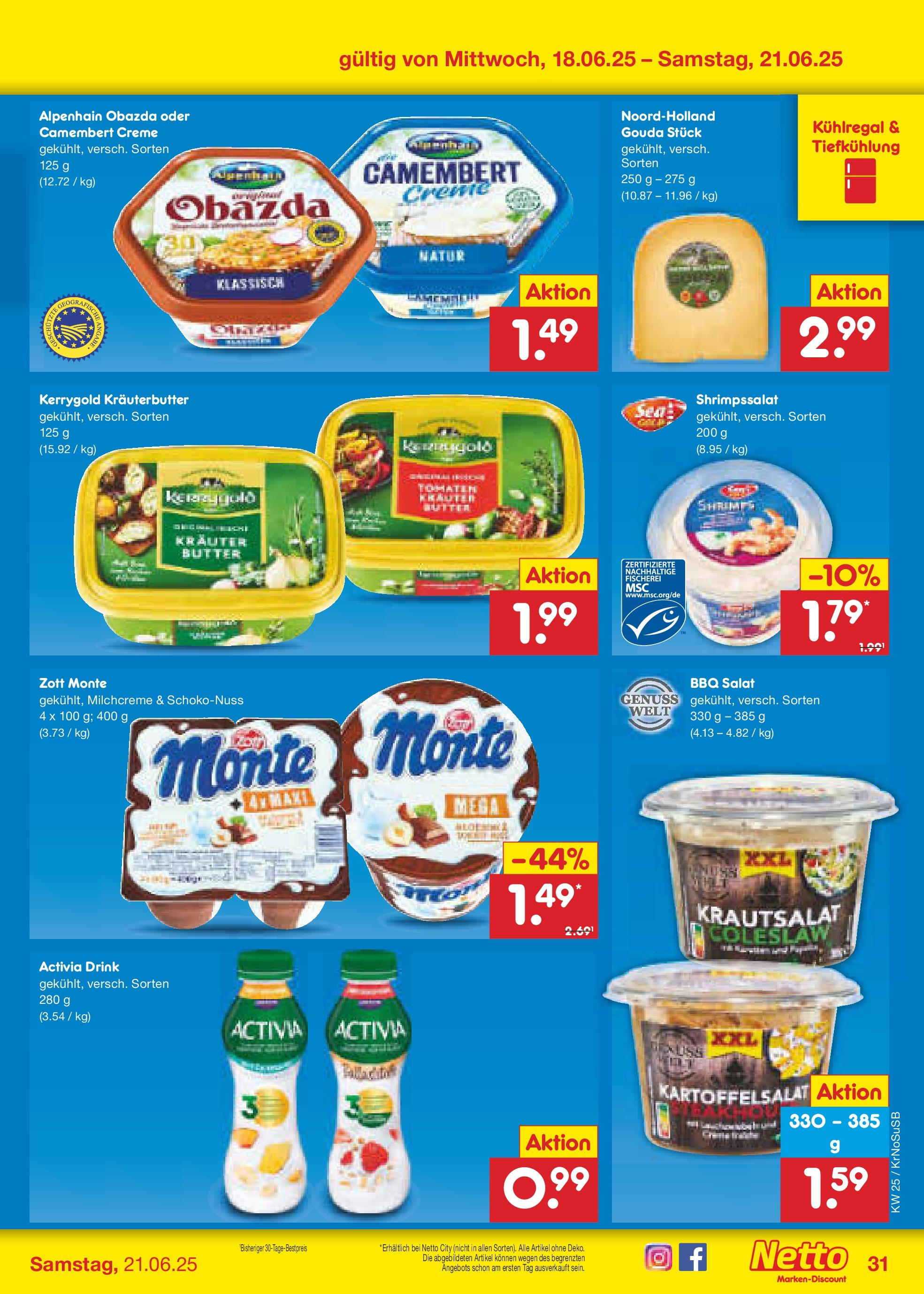 Netto Marken-Discount prospekt Jüchen (ab 15.06.2025) » Angebote | Seite: 43 | Produkte: Activia, Kräuterbutter, Creme, Salat Netto Marken-Discount prospekt Jüchen (ab 15.06.2025) » Angebote | Seite: 43 | Produkte: Activia, Kräuterbutter, Creme, Salat