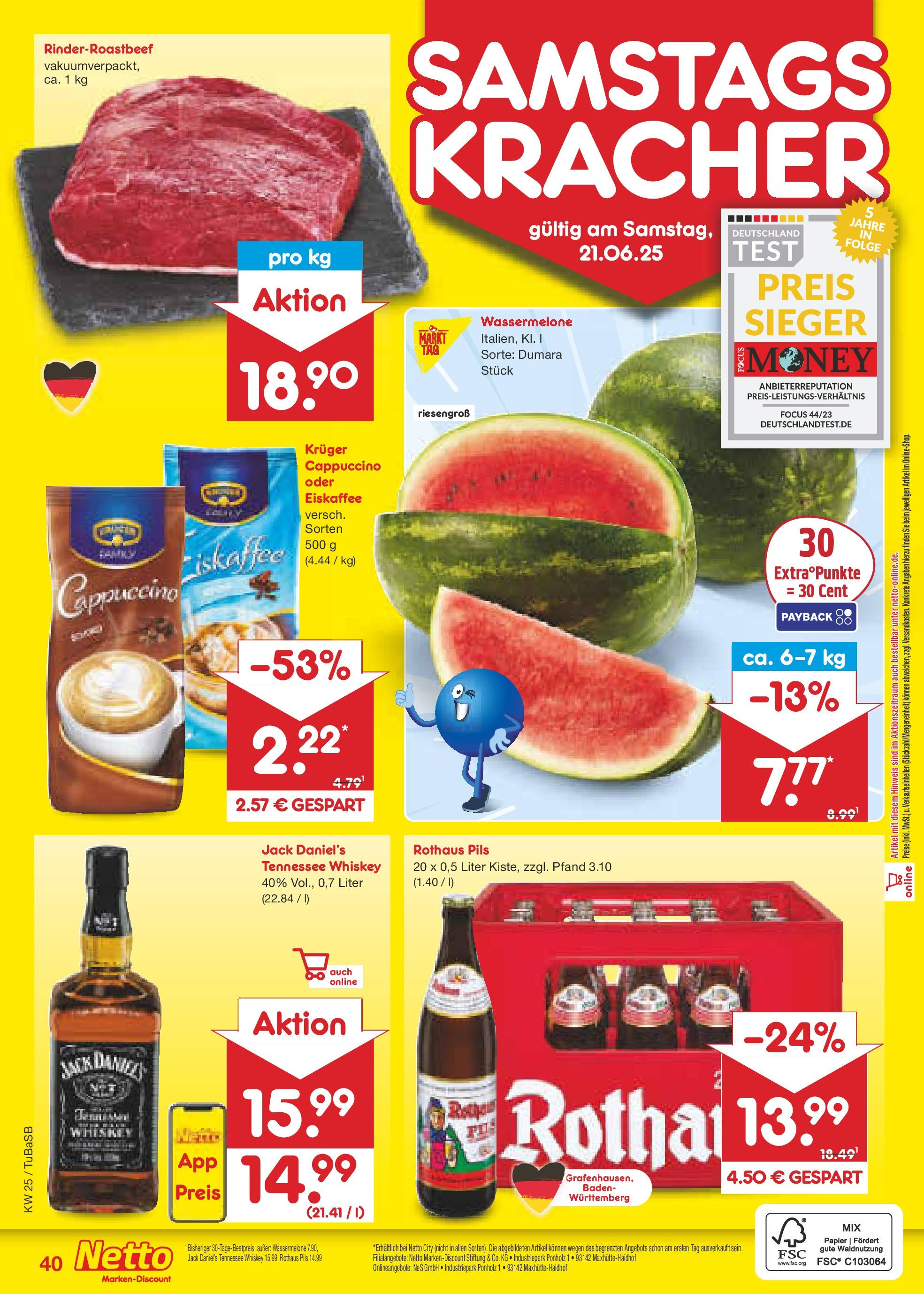 Netto Marken-Discount prospekt Lahr-Langenwinkel (ab 15.06.2025) » Angebote | Seite: 58 | Produkte: Jack Daniel's, Roastbeef, Kruger cappuccino, Whiskey Netto Marken-Discount prospekt Lahr-Langenwinkel (ab 15.06.2025) » Angebote | Seite: 58 | Produkte: Jack Daniel's, Roastbeef, Kruger cappuccino, Whiskey