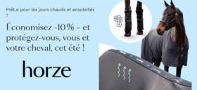 Économisez -10 % - et protégez-vous, vous et votre cheval, cet été !