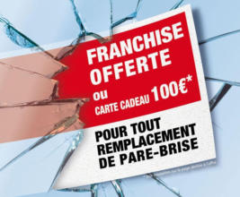 Franchise offerte ou carte cadeau 100 €