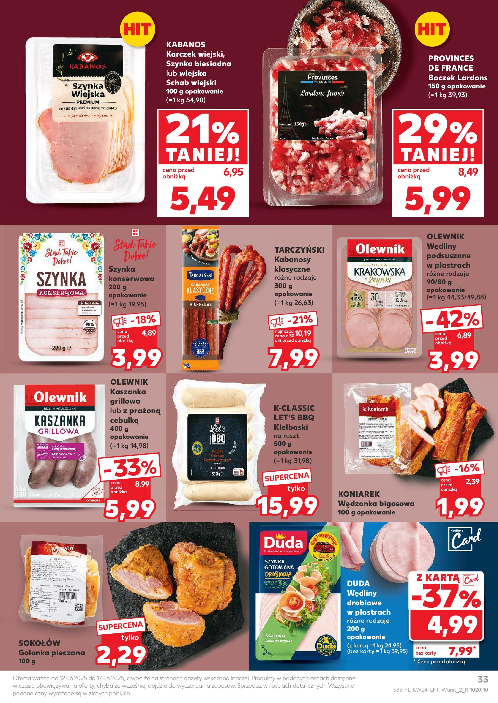 Kaufland gazetka od 12.06.2025 - od jutra PDF | Strona: 33 | Produkty: Kabanosy, Kiełbaski, Wędliny, Szynka gotowana