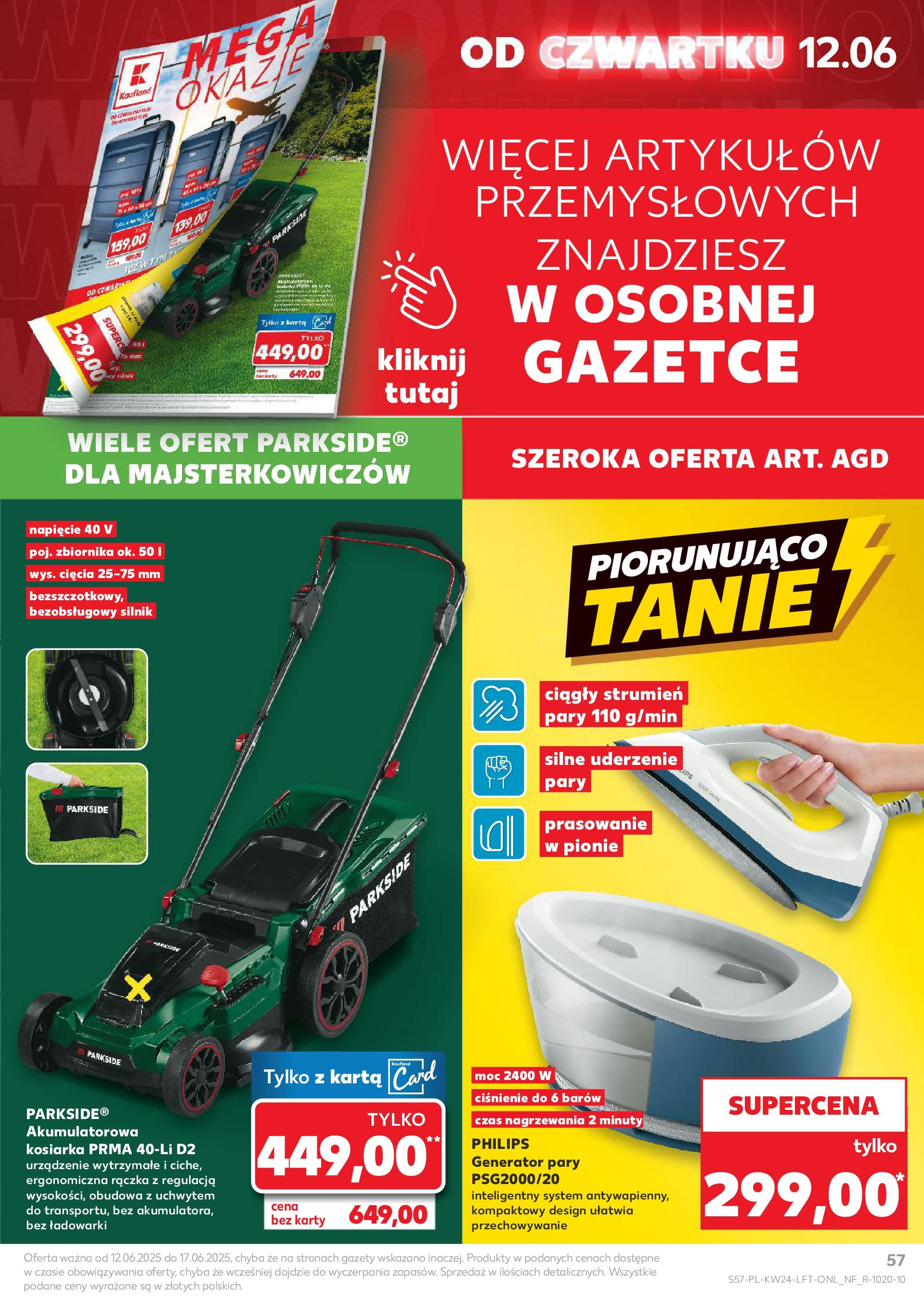 Kaufland gazetka od 12.06.2025 - od jutra PDF | Strona: 57 | Produkty: Karta, Kosiarka, Generator pary