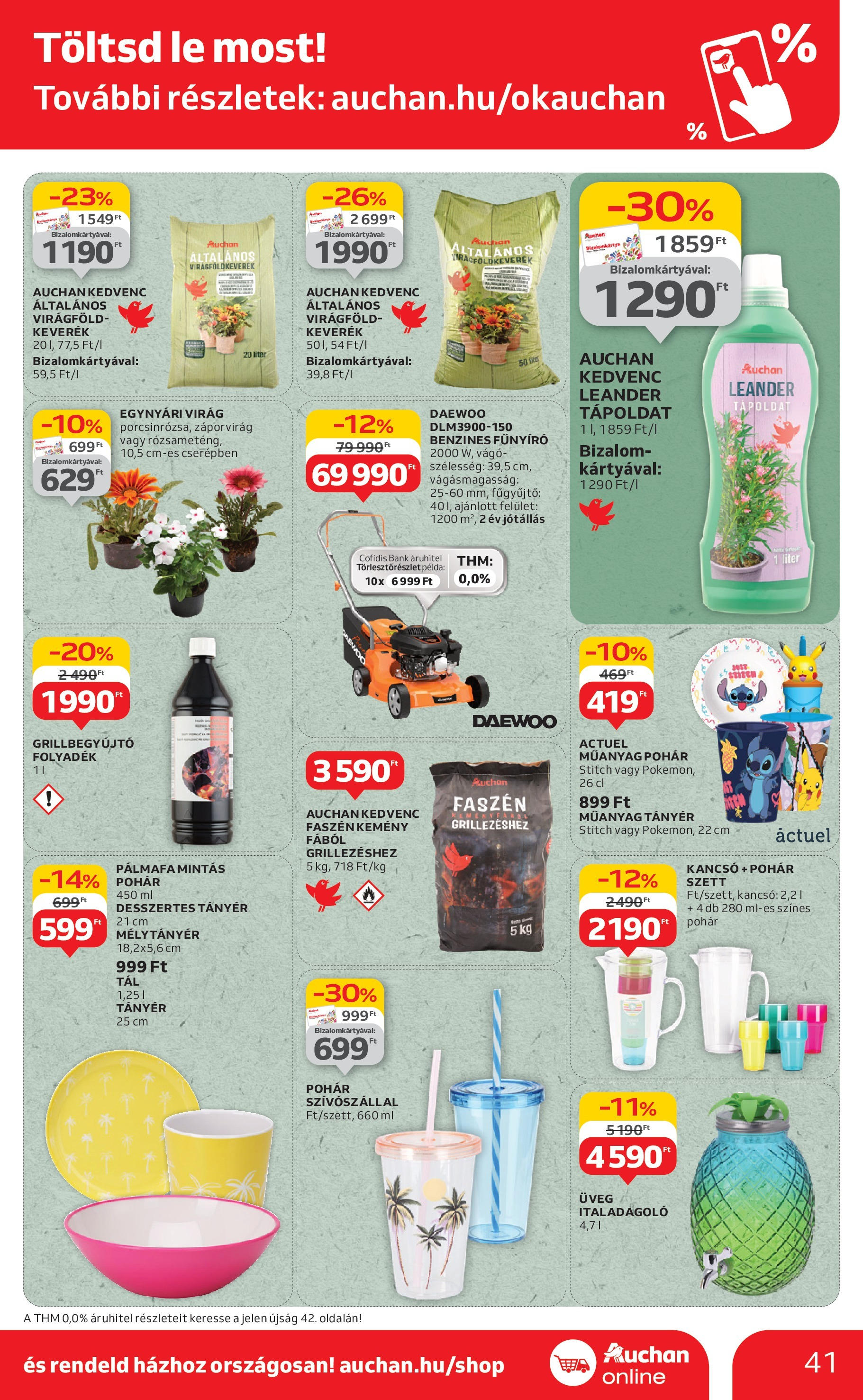Auchan Akciós újság - 2025.06.12. -tól/töl > akció, lapozható szórólap 🛍️ | Oldal: 41 | Termékek: Virag, Tápoldat, Tányér, Pohár
