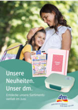 Unsere Neuheiten. Unser dm.