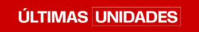 ÚLTIMAS UNIDADES