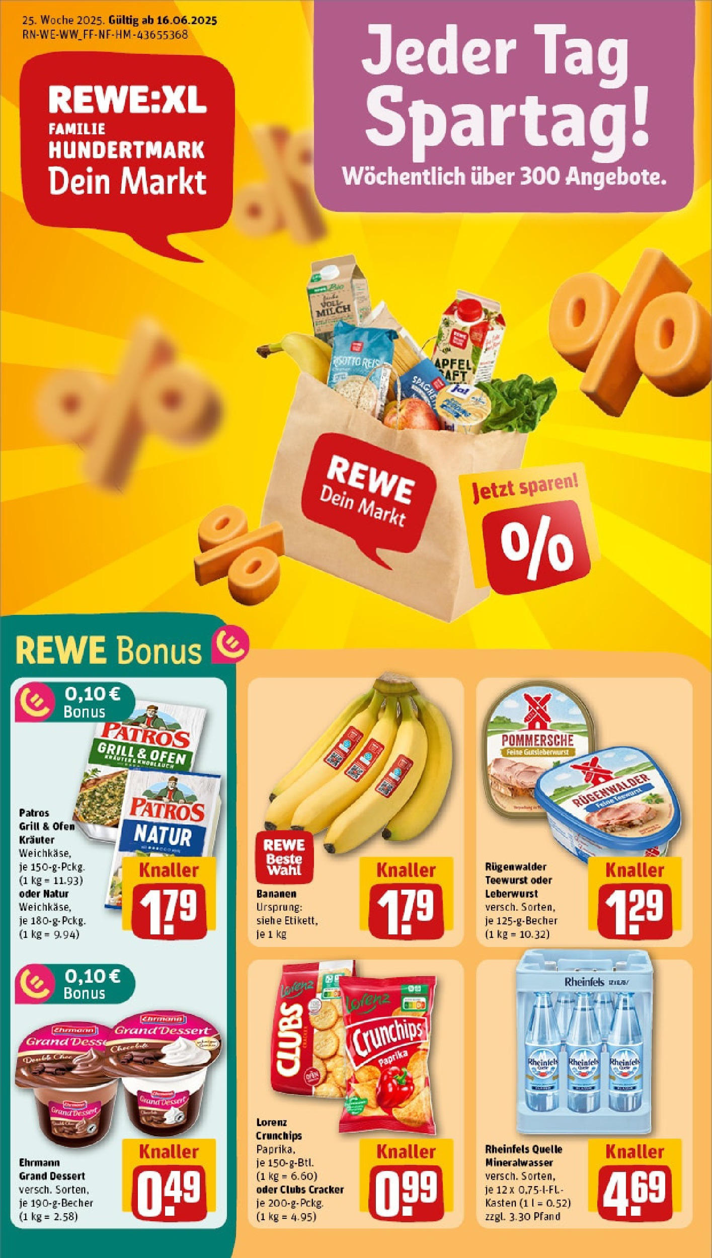 REWE Prospekt ab 15.06.2025 nächste Woche - Prospekt Dierdorf Vorschau von dem Prospekt des Geschäftes Rewe, gültig ab dem 15.06.2025