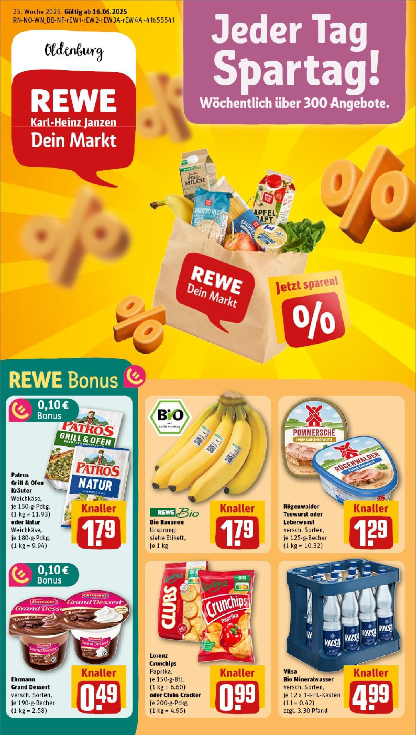 REWE Prospekt ab 15.06.2025 nächste Woche - Prospekt Oldenburg / Donnerschwee Vorschau von dem Prospekt des Geschäftes Rewe, gültig ab dem 15.06.2025