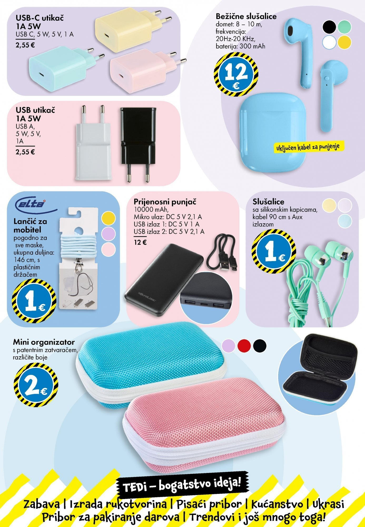 Katalog TEDi novi od 13.06.2025 na listanje > letak digitalni | Stranica: 25 | Proizvodi: Baterija, Utikač, Kabel, USB
